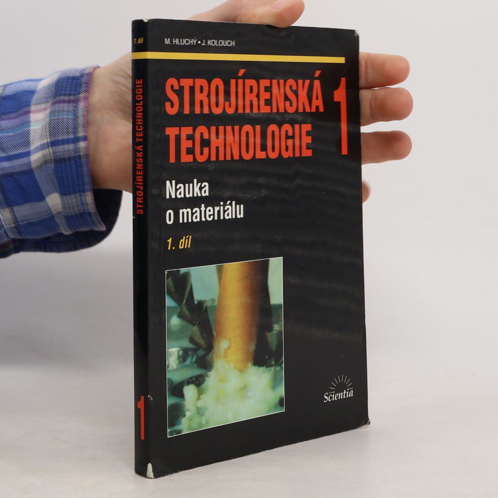 Strojírenská technologie 1: nauka o materiálu
