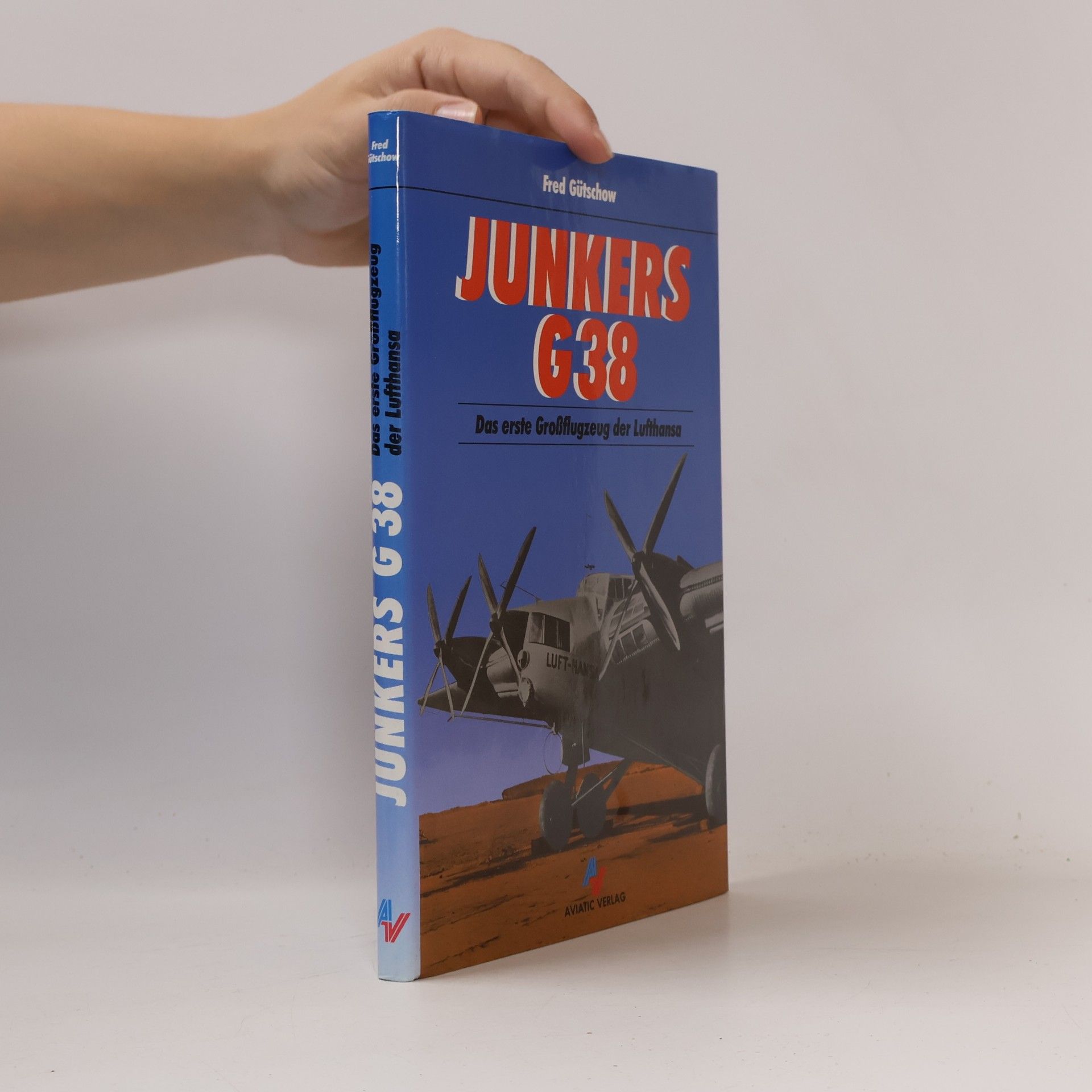 Fred Gütschow Junkers G 38