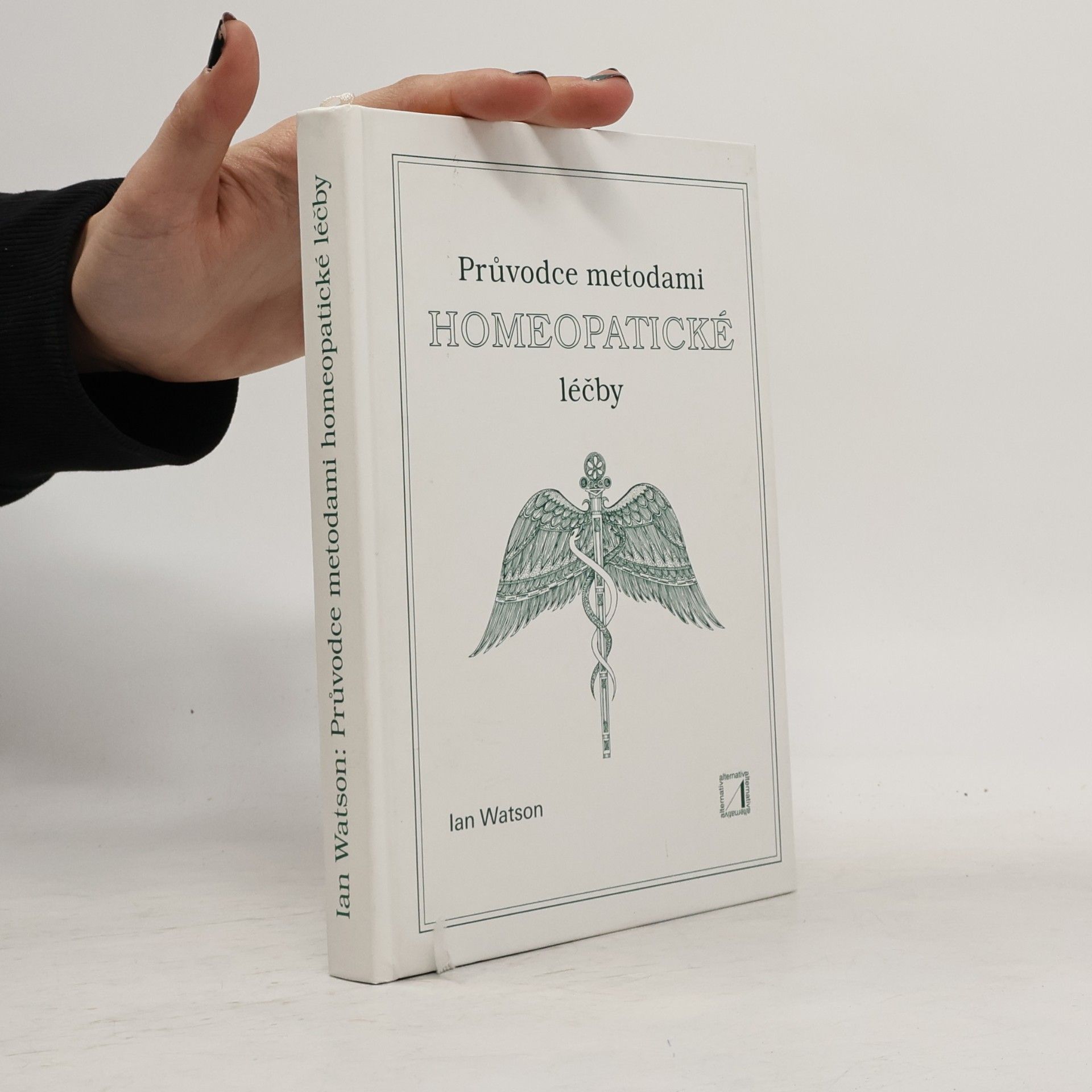 Průvodce metodami homeopatické léčby