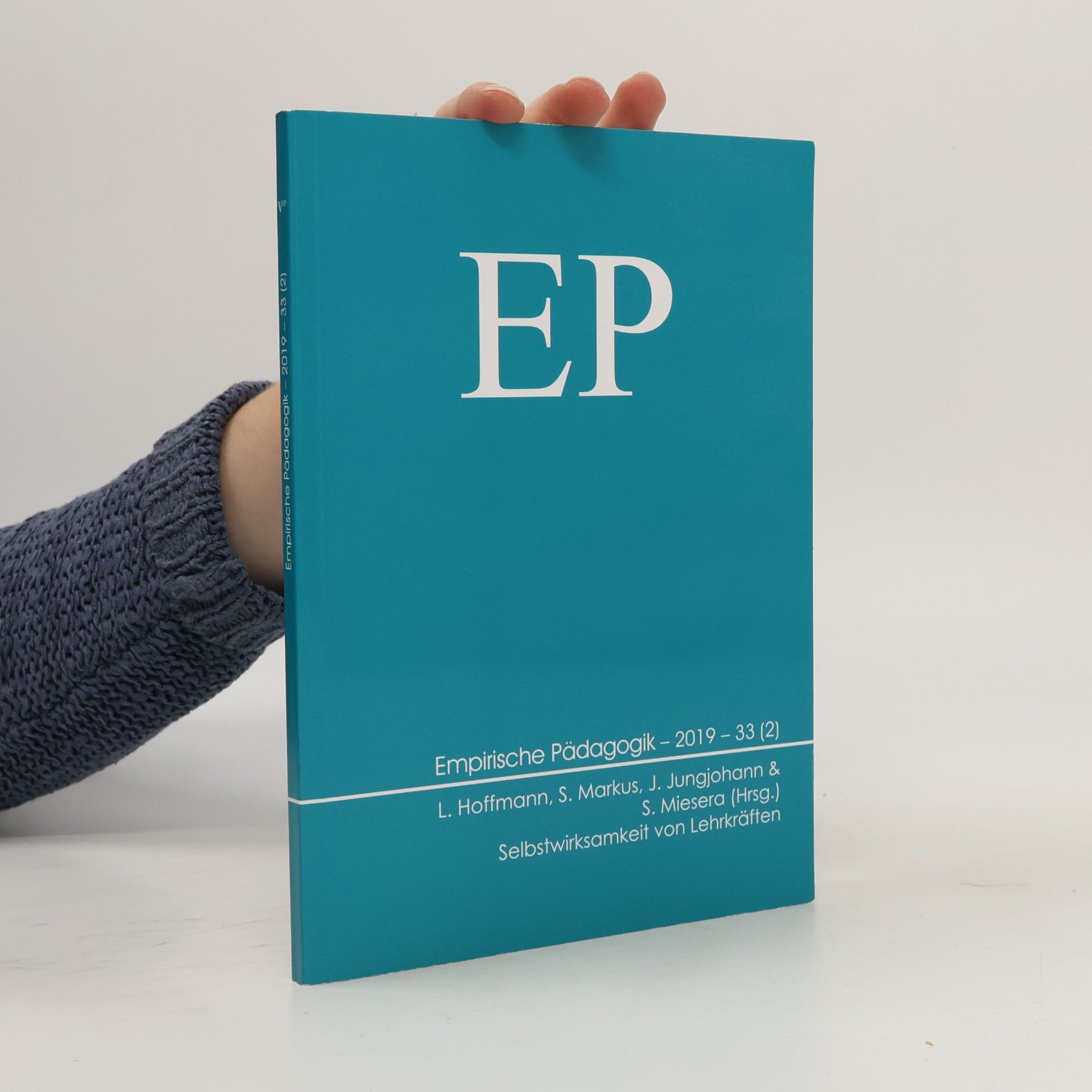 Jana Jungjohann Empirische Pädagogik - 2019 - 33 (2): Selbstwirksamkeit von Lehrkräften