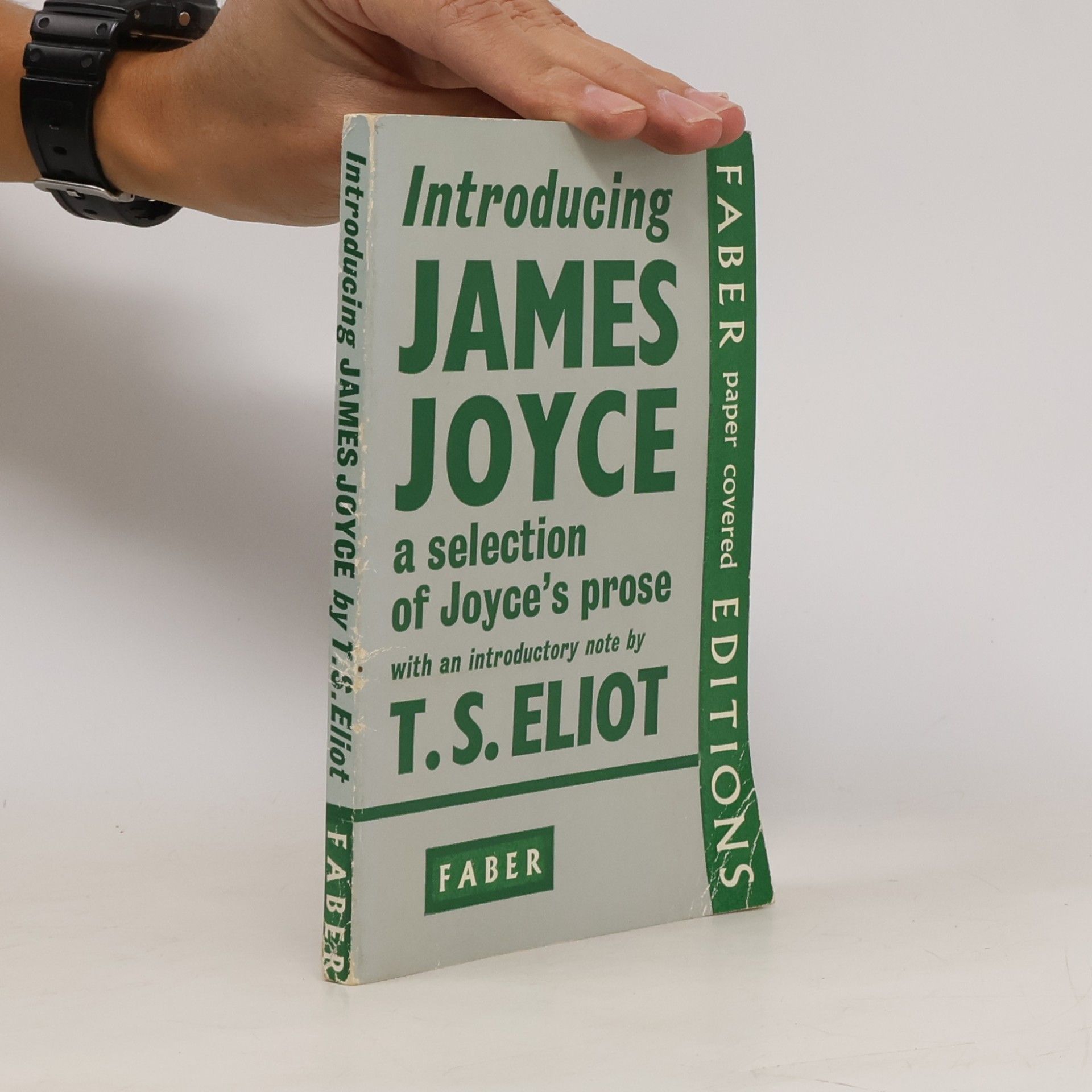T. S. Eliot Introducing James Joyce: A Selection of Joyce's Prose