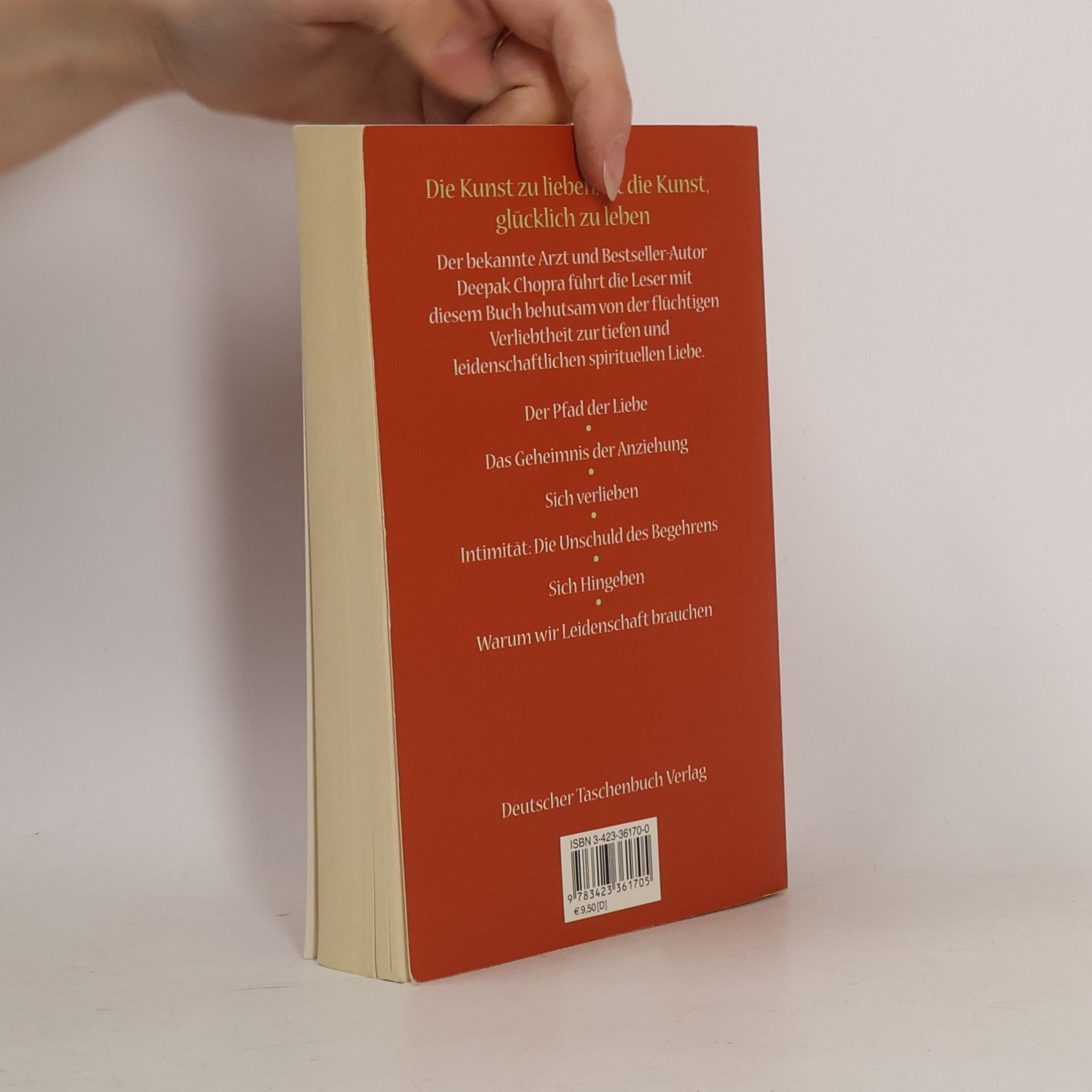 Deepak Chopra Lerne lieben, lebe glücklich. Der Weg zur spirituellen Liebe