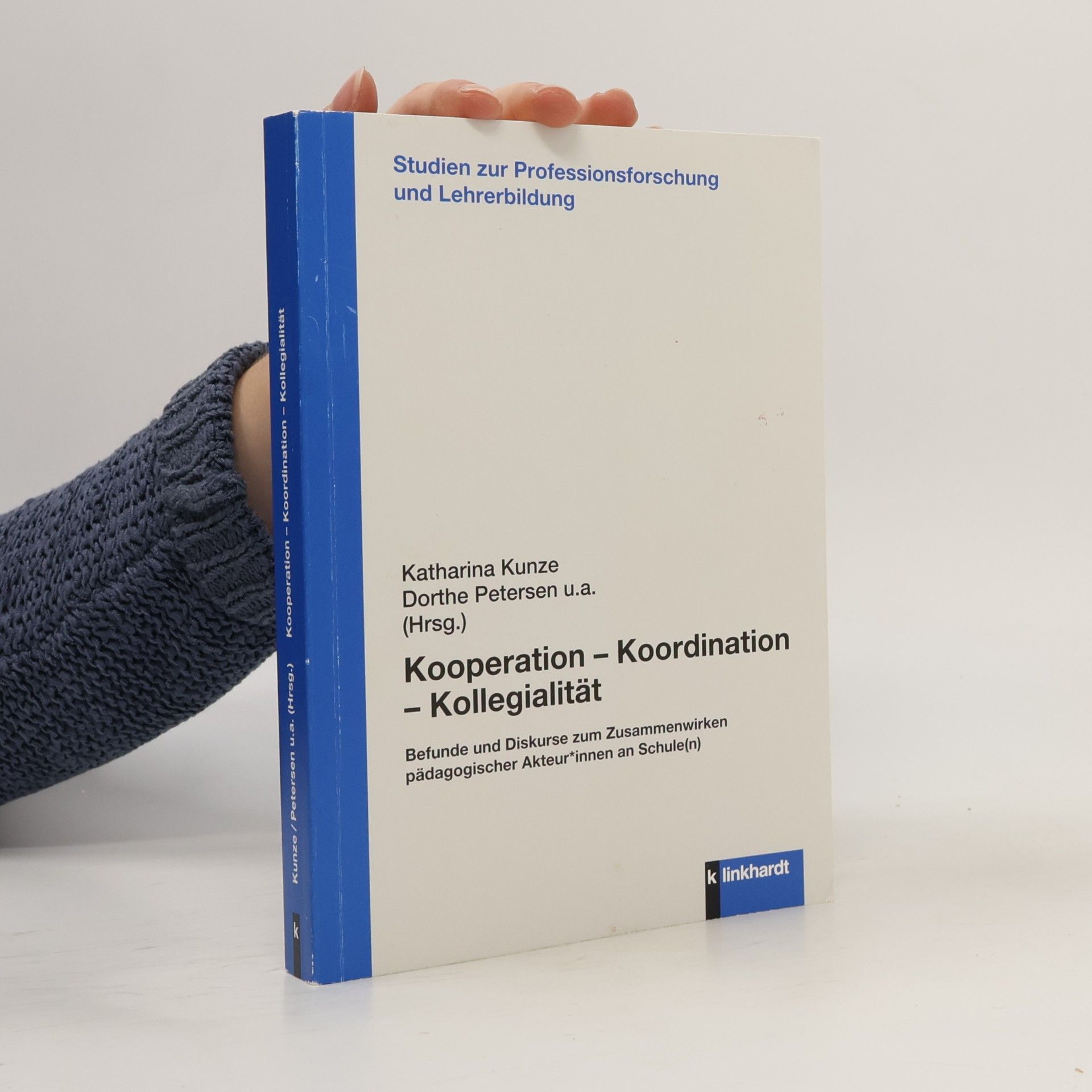 Katharina Kunze Kooperation - Koordination - Kollegialität