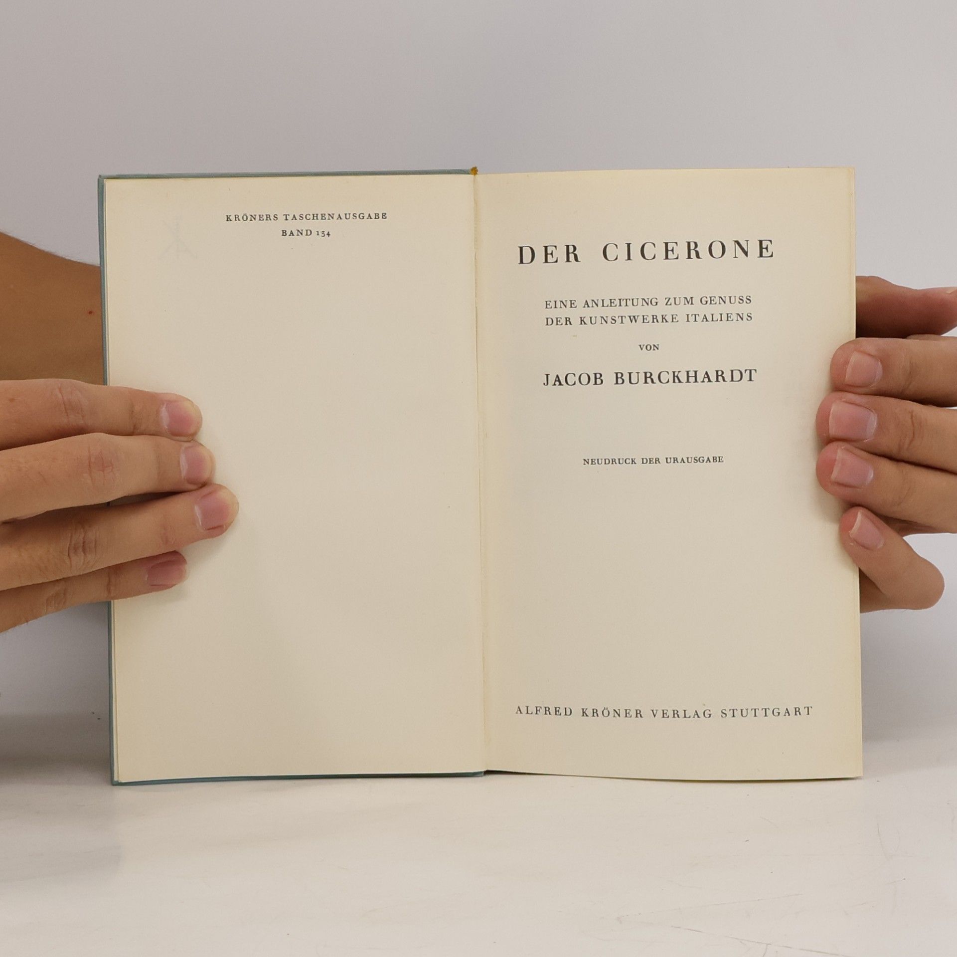 Jacob Burckhardt Der Cicerone