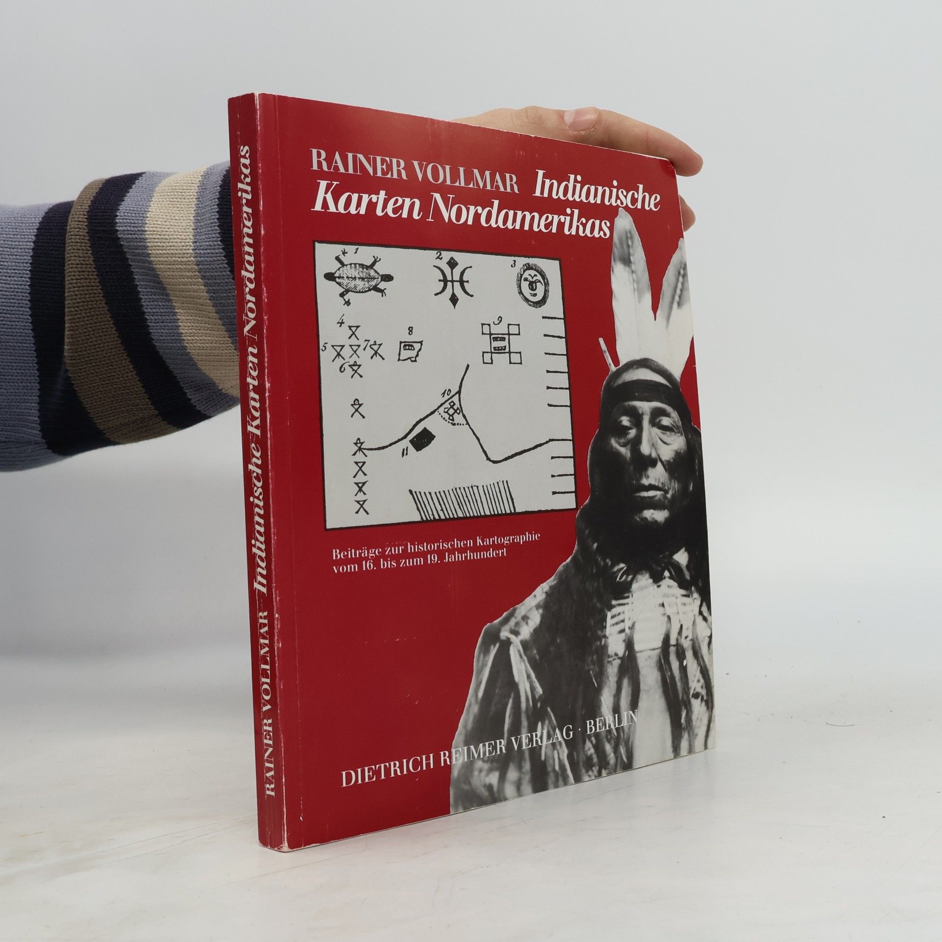 Rainer Vollmar Indianische Karten Nordamerikas