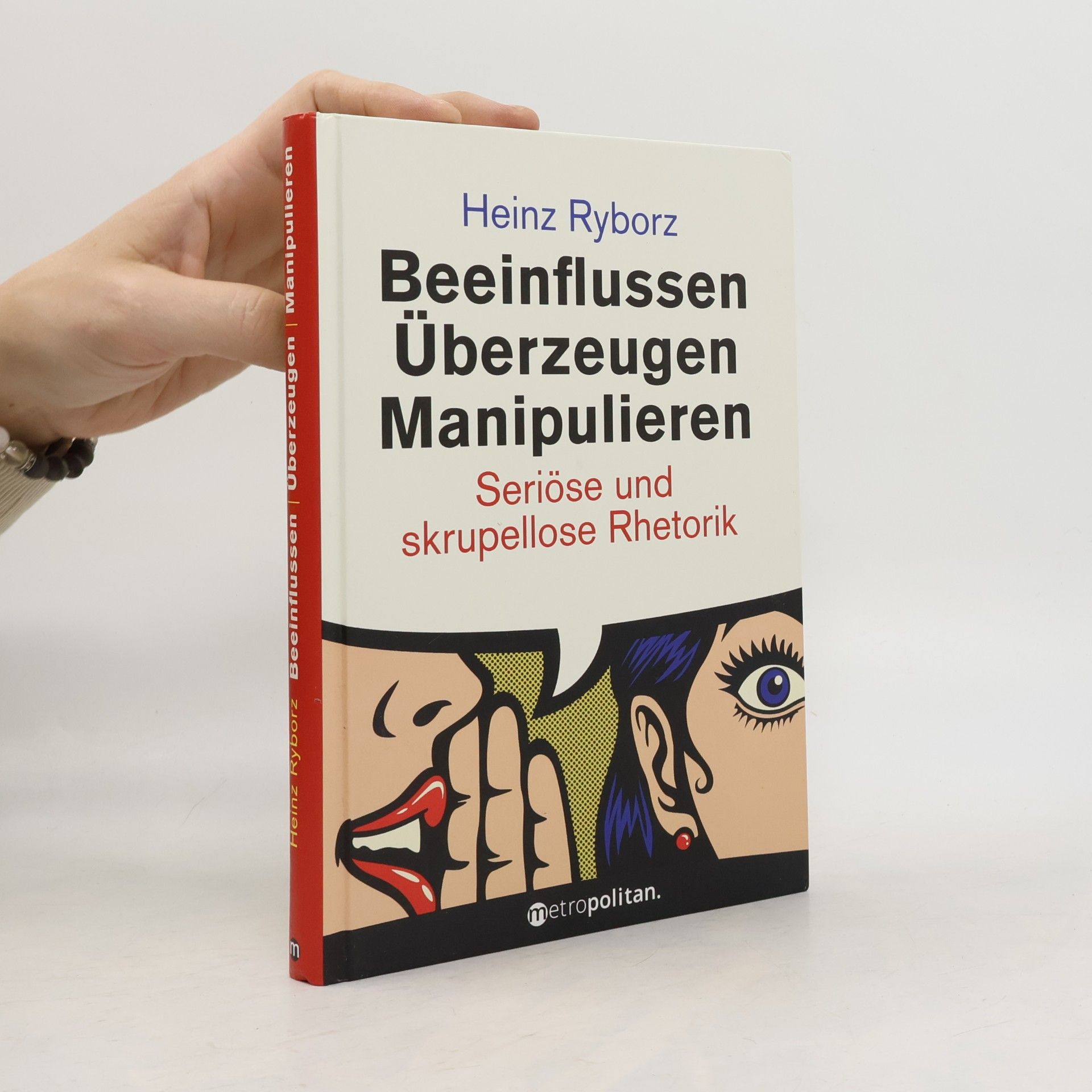 Heinz Ryborz Beeinflussen, Überzeugen, Manipulieren