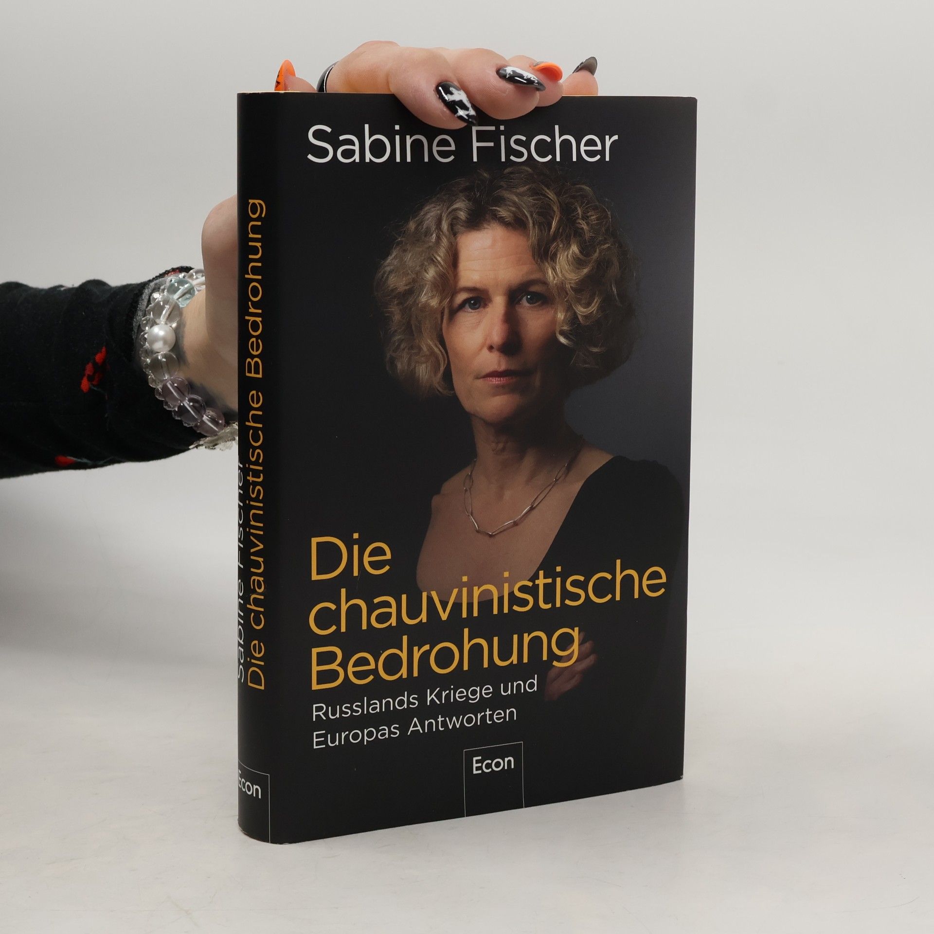 Sabine Fischer Die chauvinistische Bedrohung