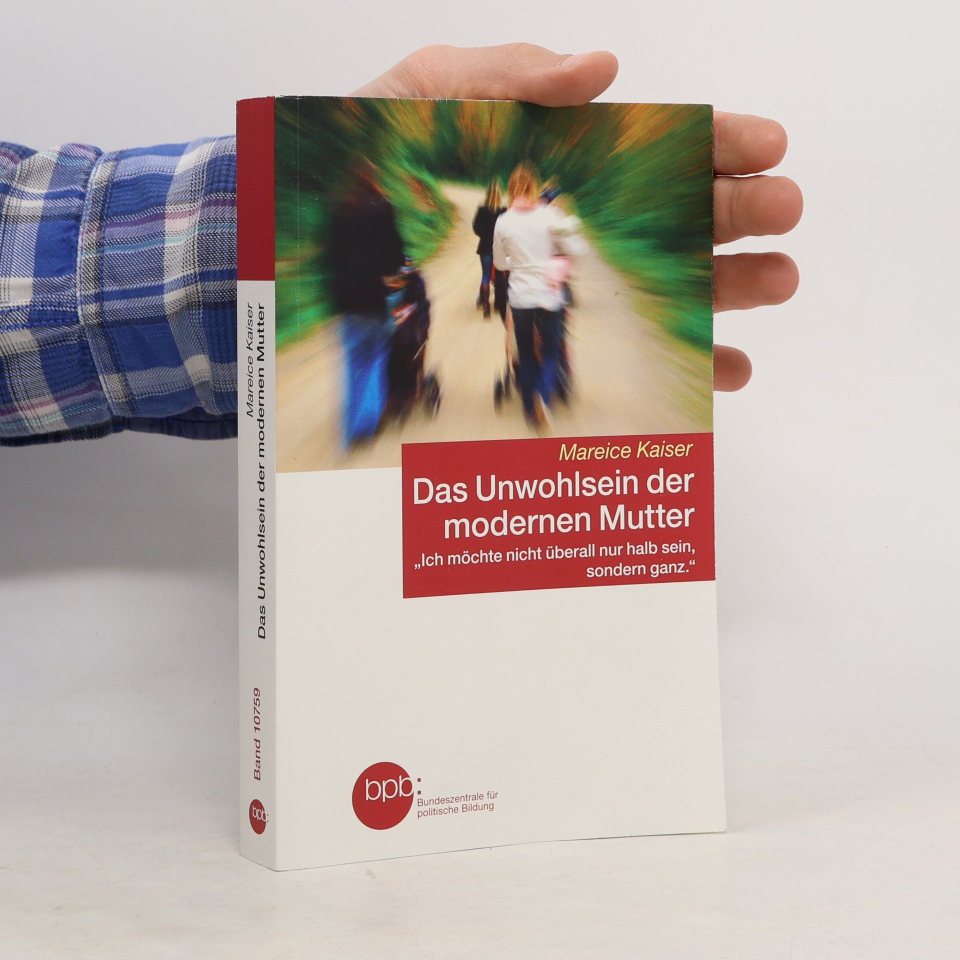 Das Unwohlsein der modernen Mutter
