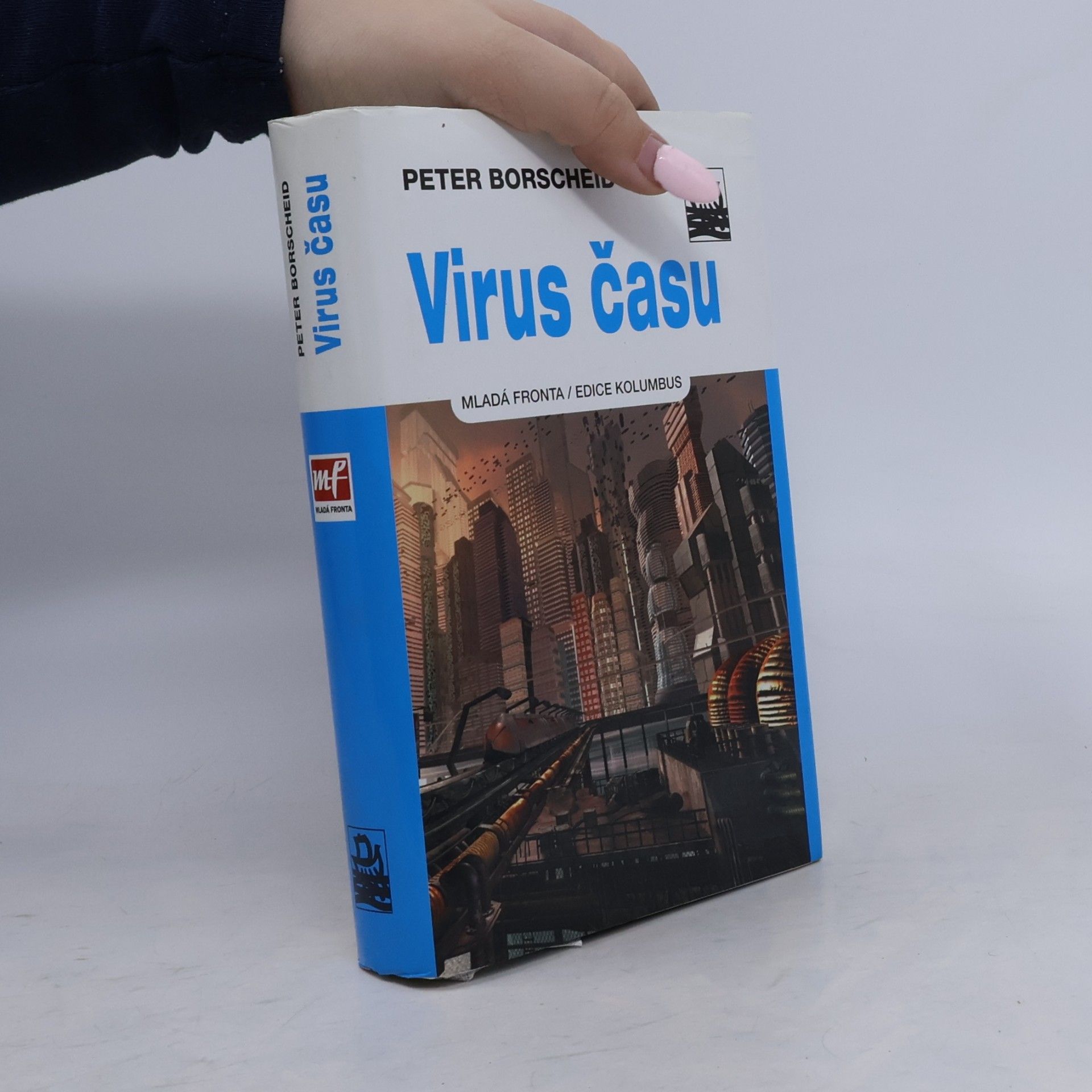 Peter Borscheid Virus času: Kulturní dějiny zrychlování
