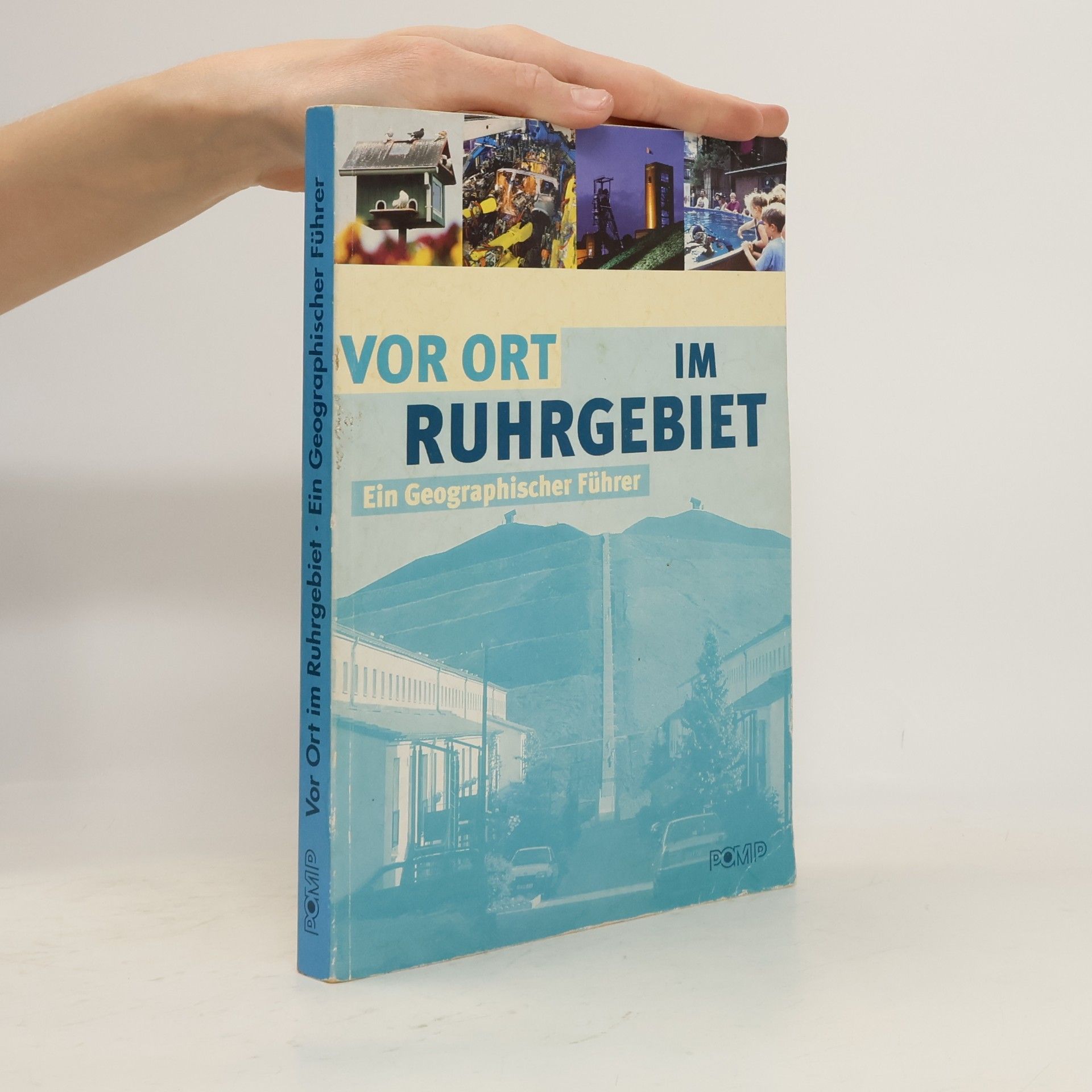 Manfred Hommel Vor Ort im Ruhrgebiet
