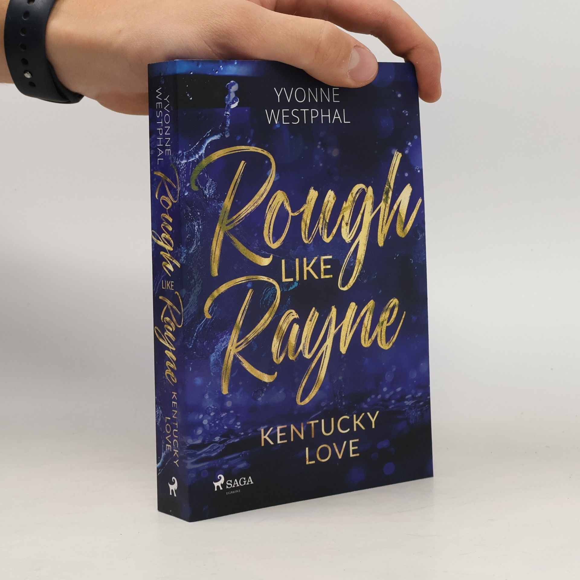 Yvonne Westphal Rough Like Rayne - Kentucky Love