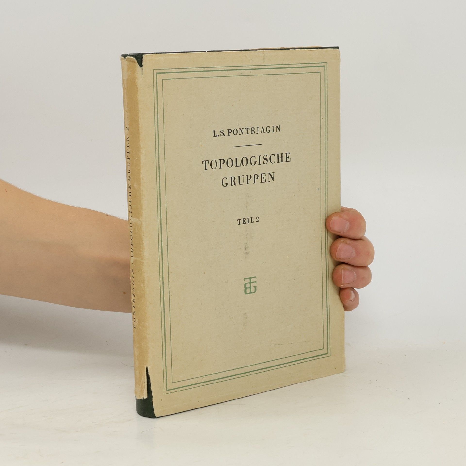 L. S. Pontrjagin Topologische Gruppen 1.