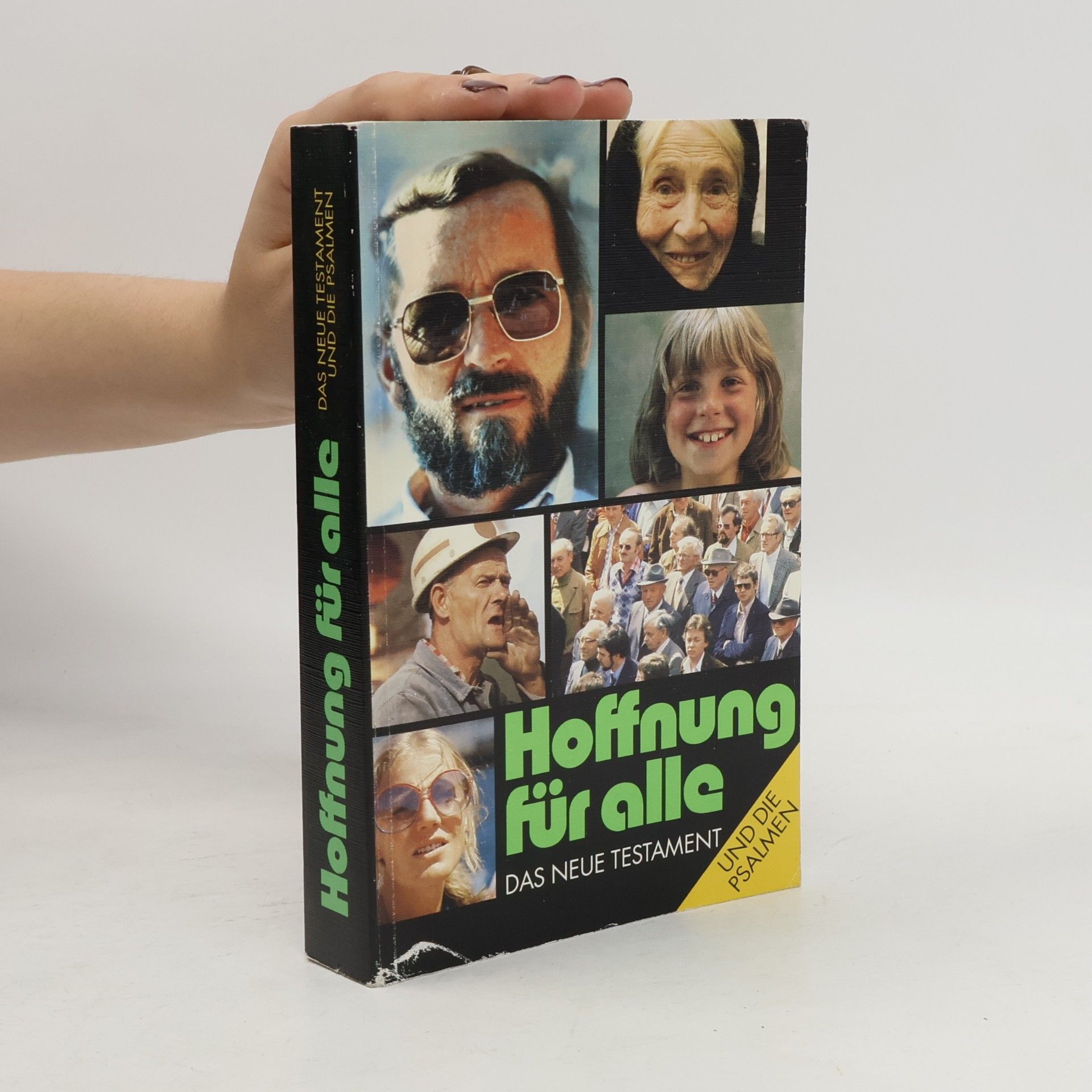 Hoffnung für alle. Das Neue Testament und die Psalmen