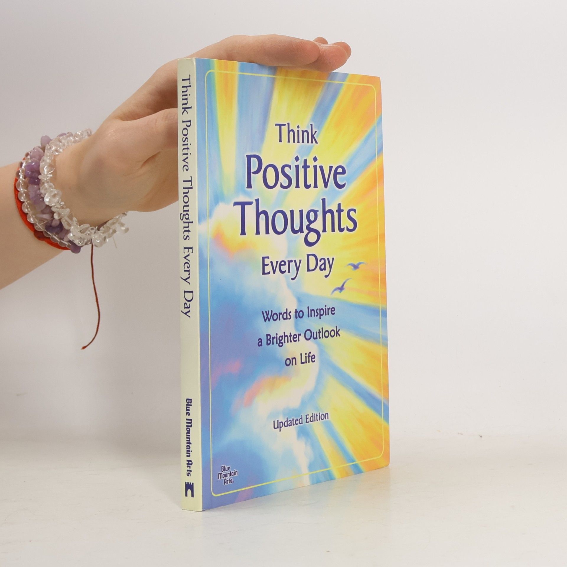 kolektiv Think Positive Thoughts Every Day