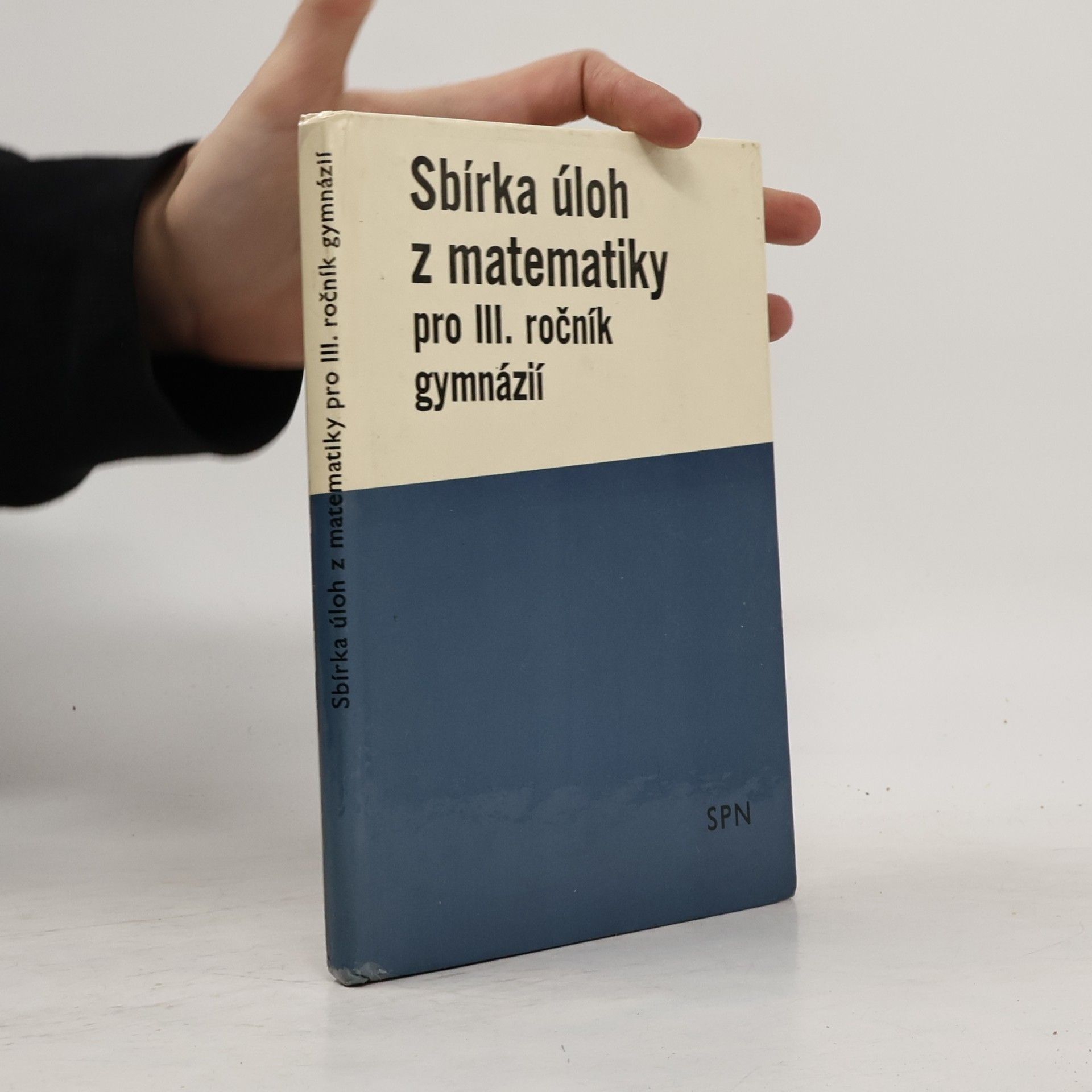 Božena Mannová Sbírka úloh z matematiky pro 3. ročník gymnázií