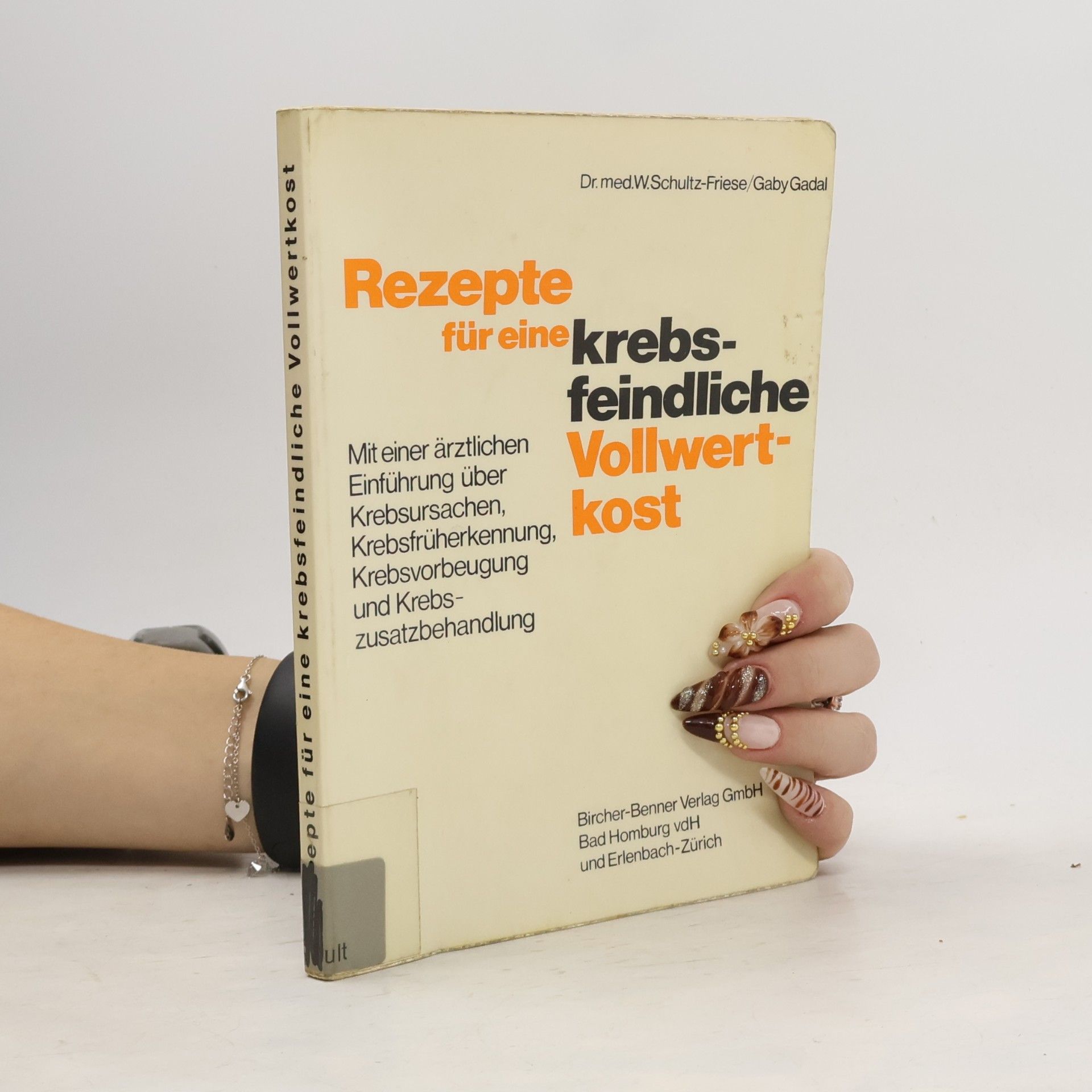 kolektiv Rezepte für eine krebs-feindliche Vollwertkost