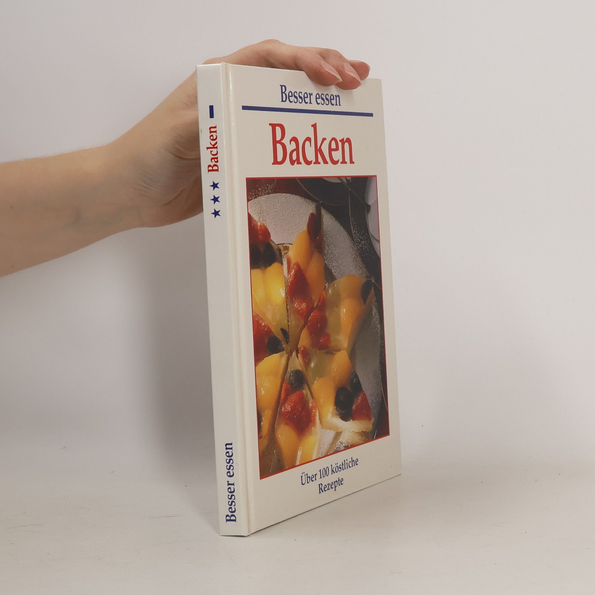 Various authors Besser essen: Backen