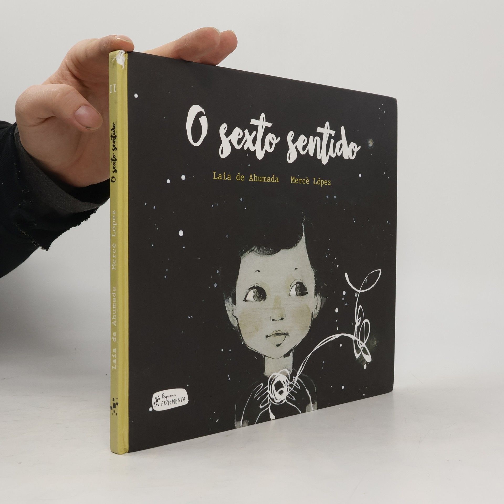 Laia de Ahumada Batlle Pequena Fragmenta - 11: O sexto sentido