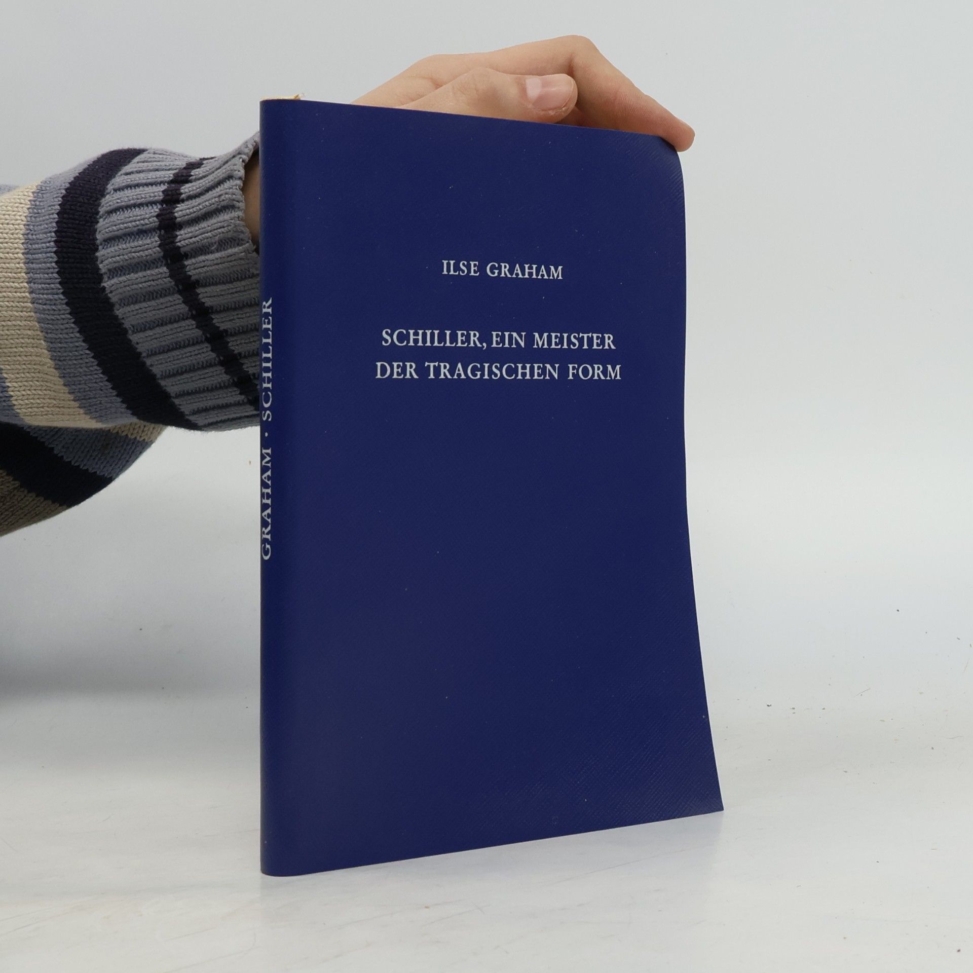 Schiller, ein Meister der tragischen Form