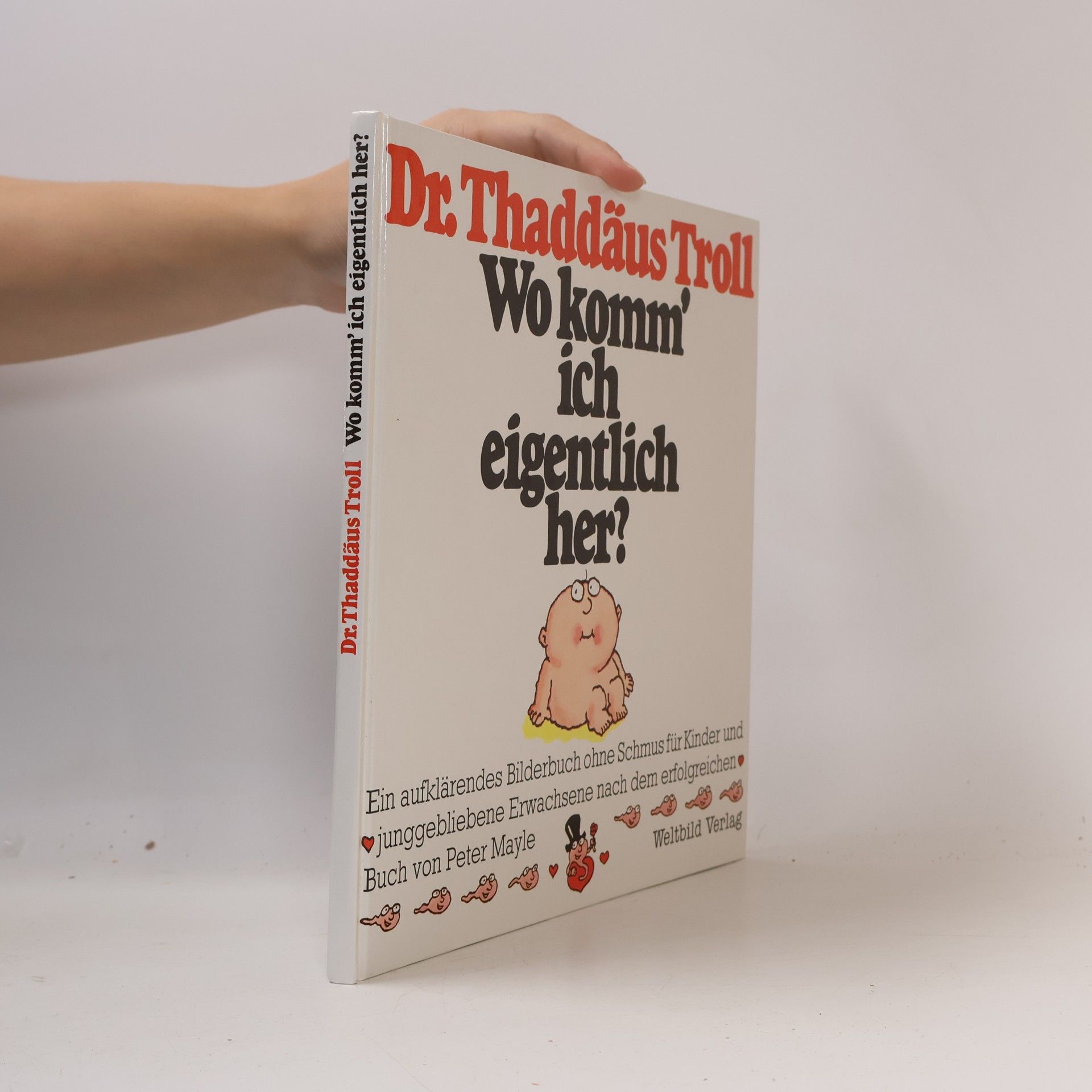 Thaddäus Troll Wo komm ich eigentlich her?