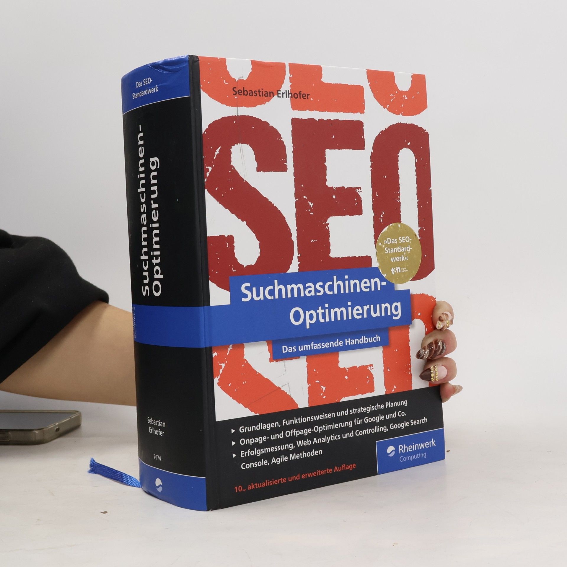 Sebastian Erlhofer Das SEO-Standardwerk: Suchmaschinen-Optimierung - Das umfassende Handbuch - 10., aktualisierte und erweiterte Auflage