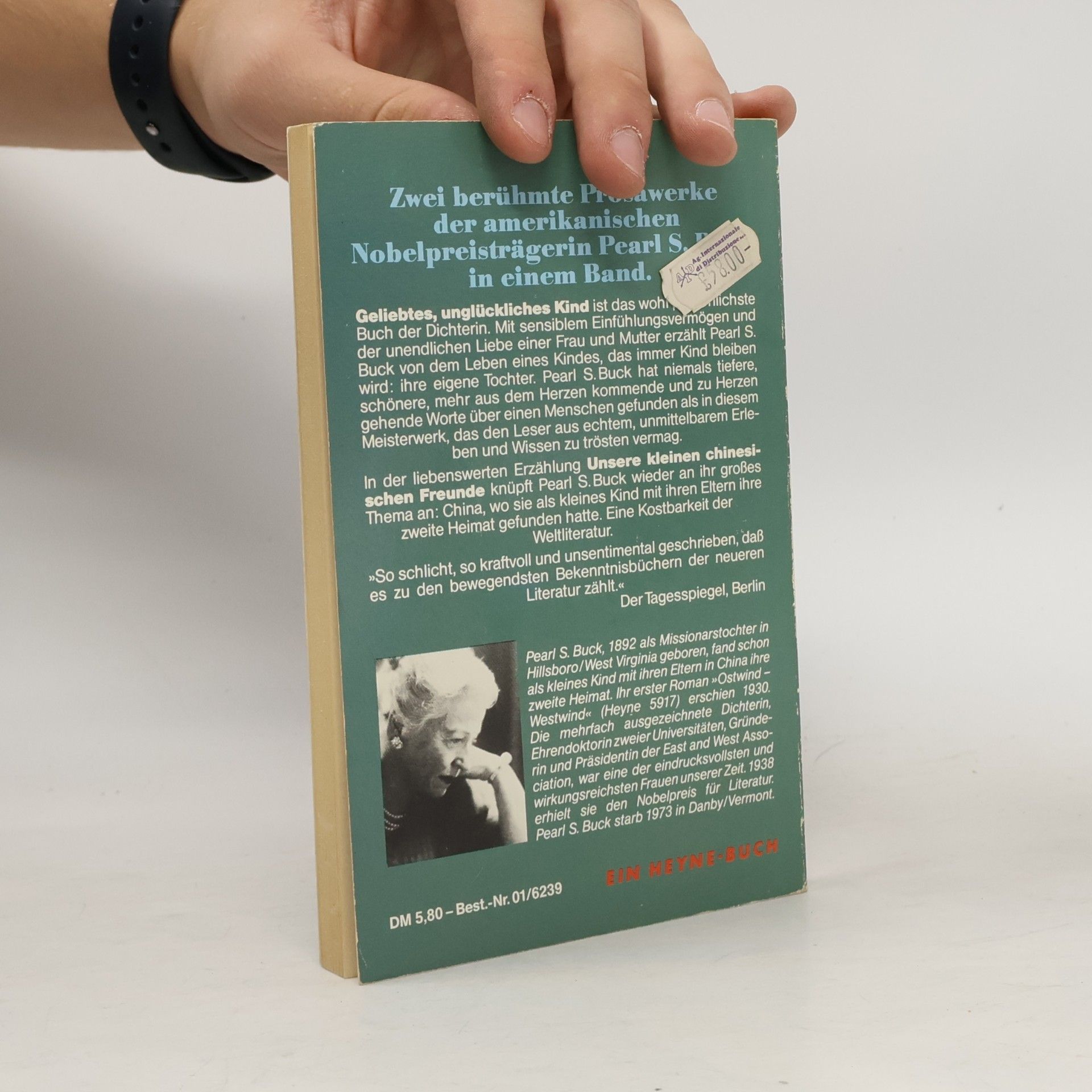 Pearl S. Buck Geliebtes unglückliches Kind. Zwei Romane
