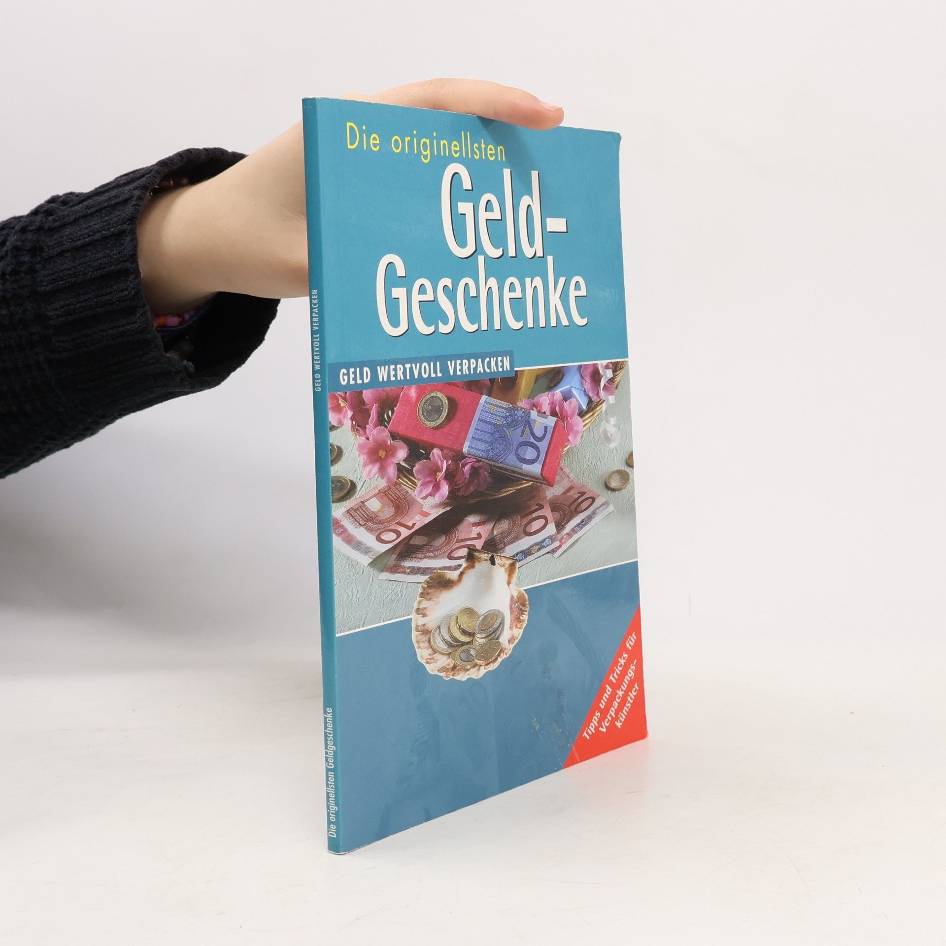 Collectif d'auteurs Die originellsten Geld-Geschenke