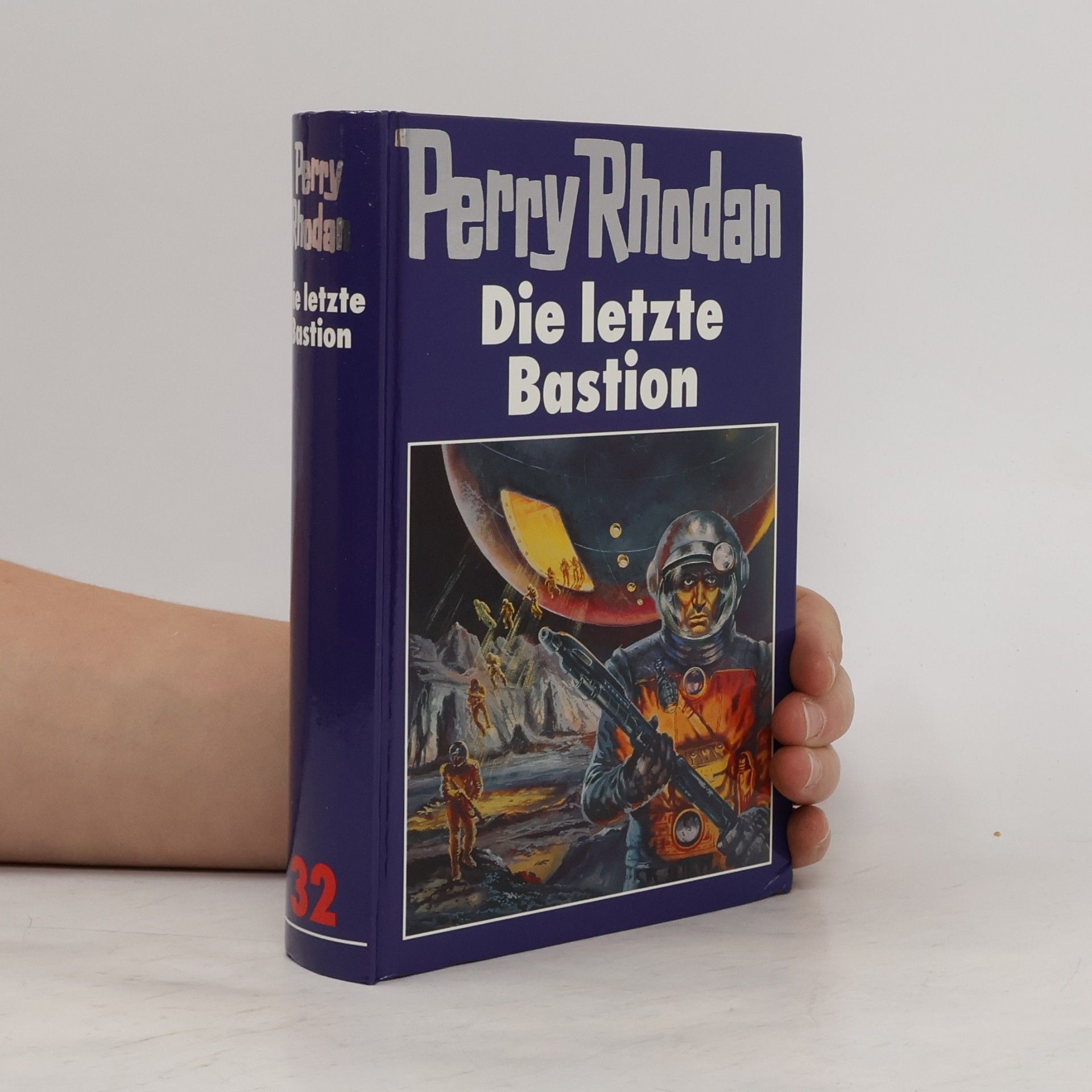 Perry Rhodan Perry Rhodan. Die letzte Bastion