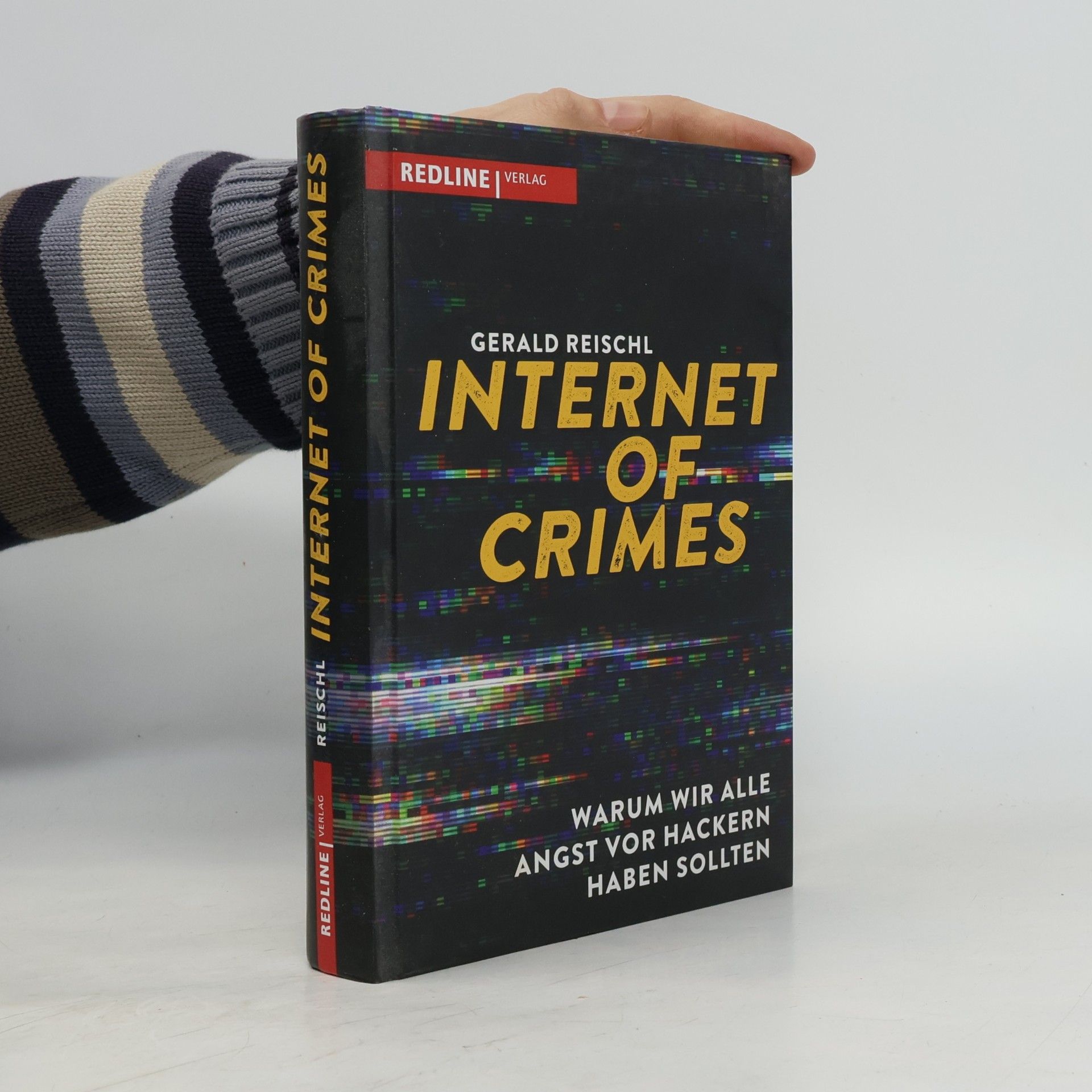 Gerald Reischl Internet of Crimes