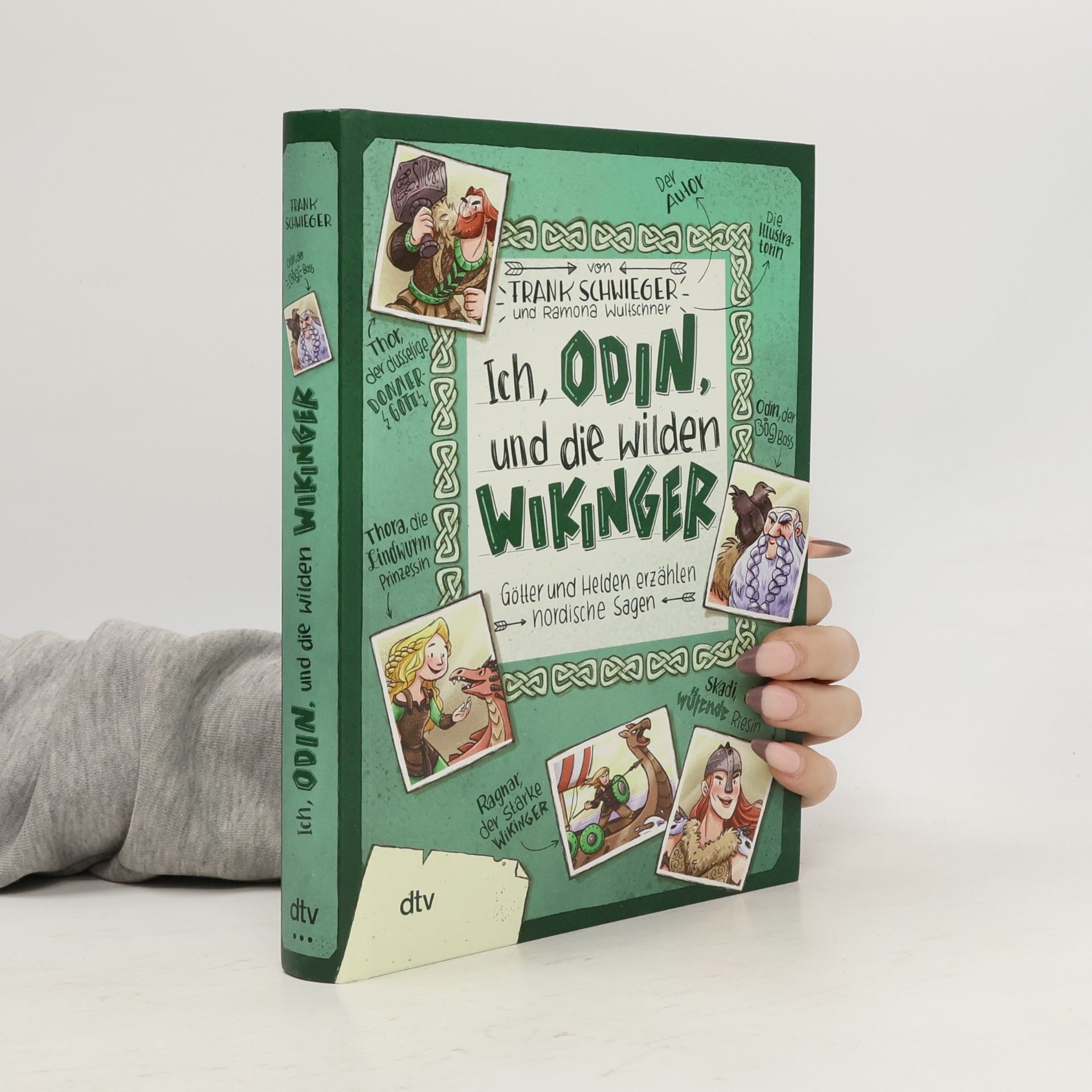 Frank Schwieger Ich, Odin, und die wilden Wikinger