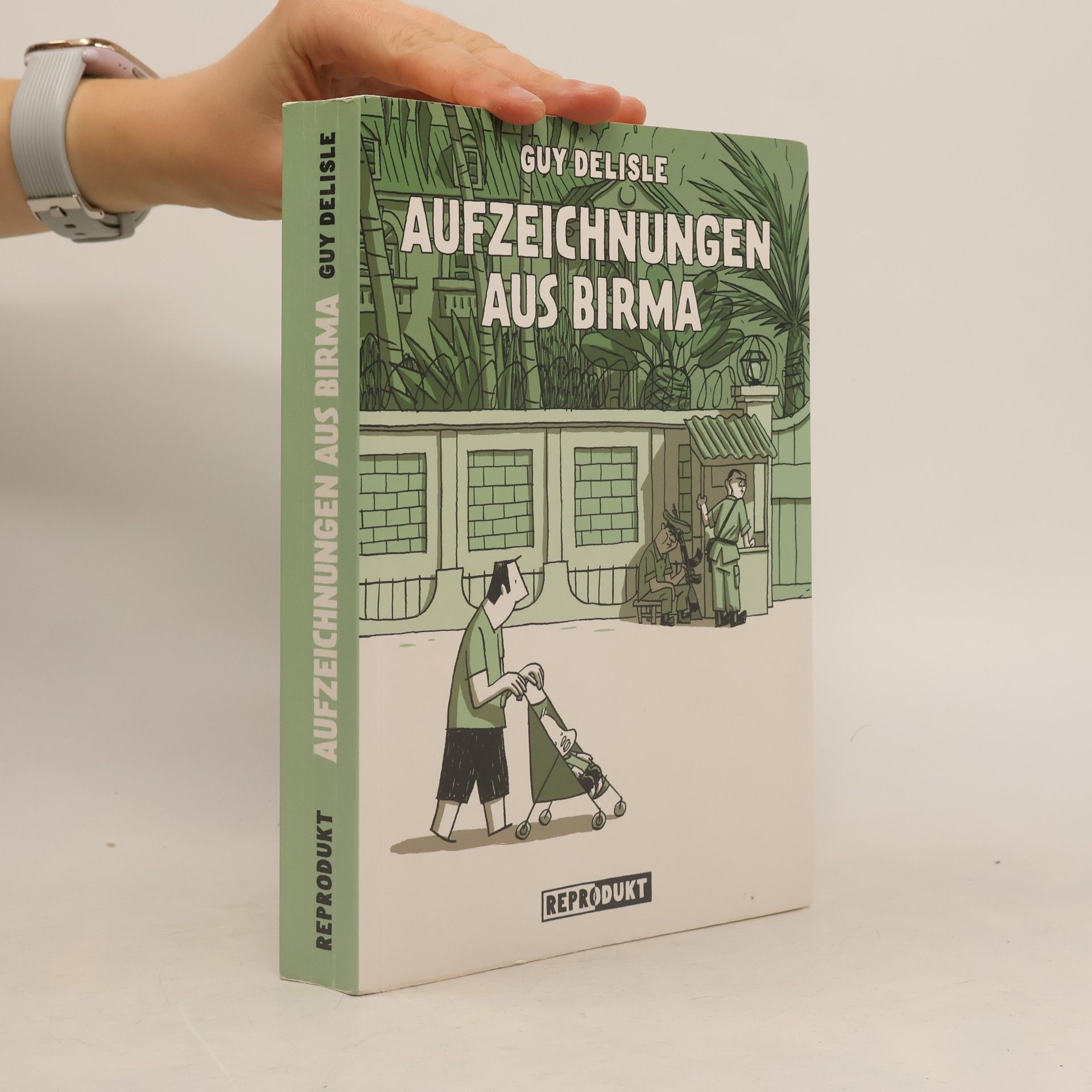 Guy Delisle Aufzeichnungen aus Birma