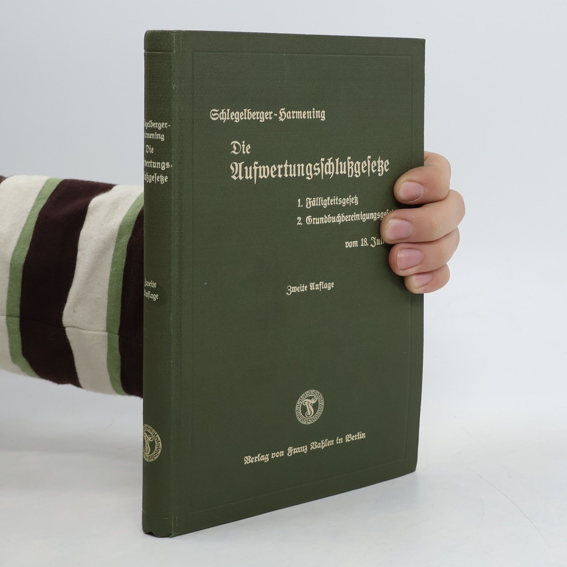 Die Aufwertungsschlußgesetze