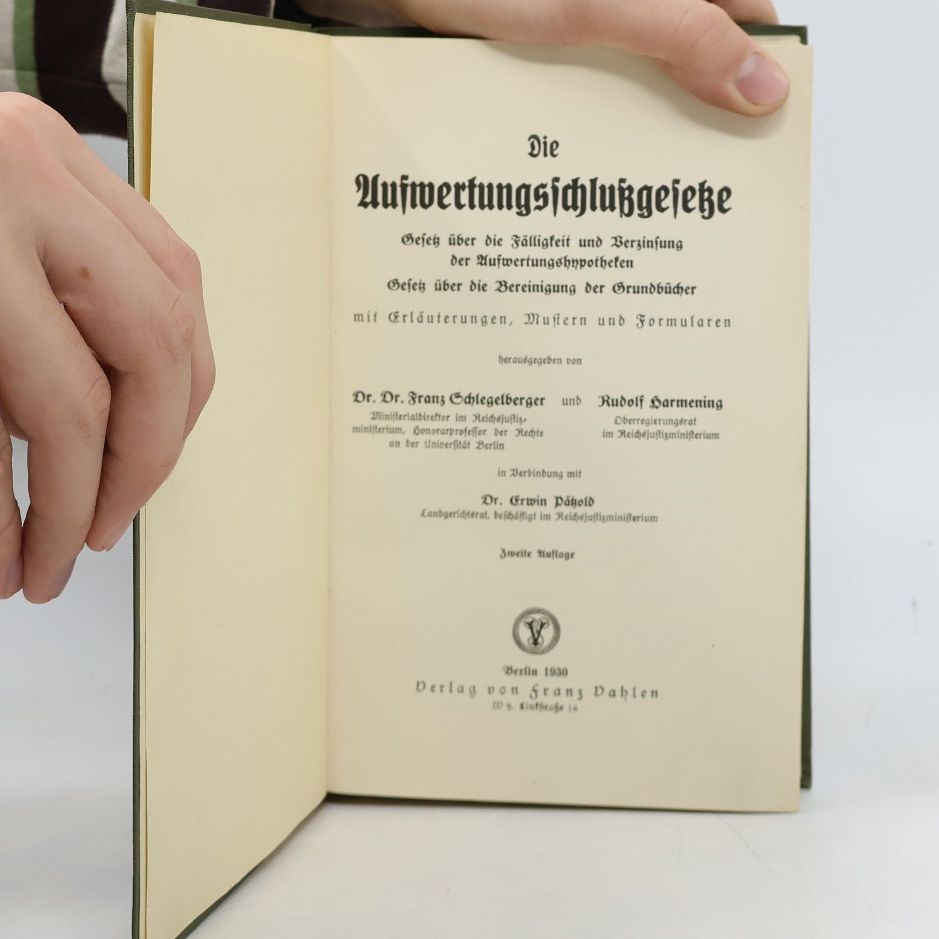 Franz Schlegelberger Die Aufwertungsschlußgesetze