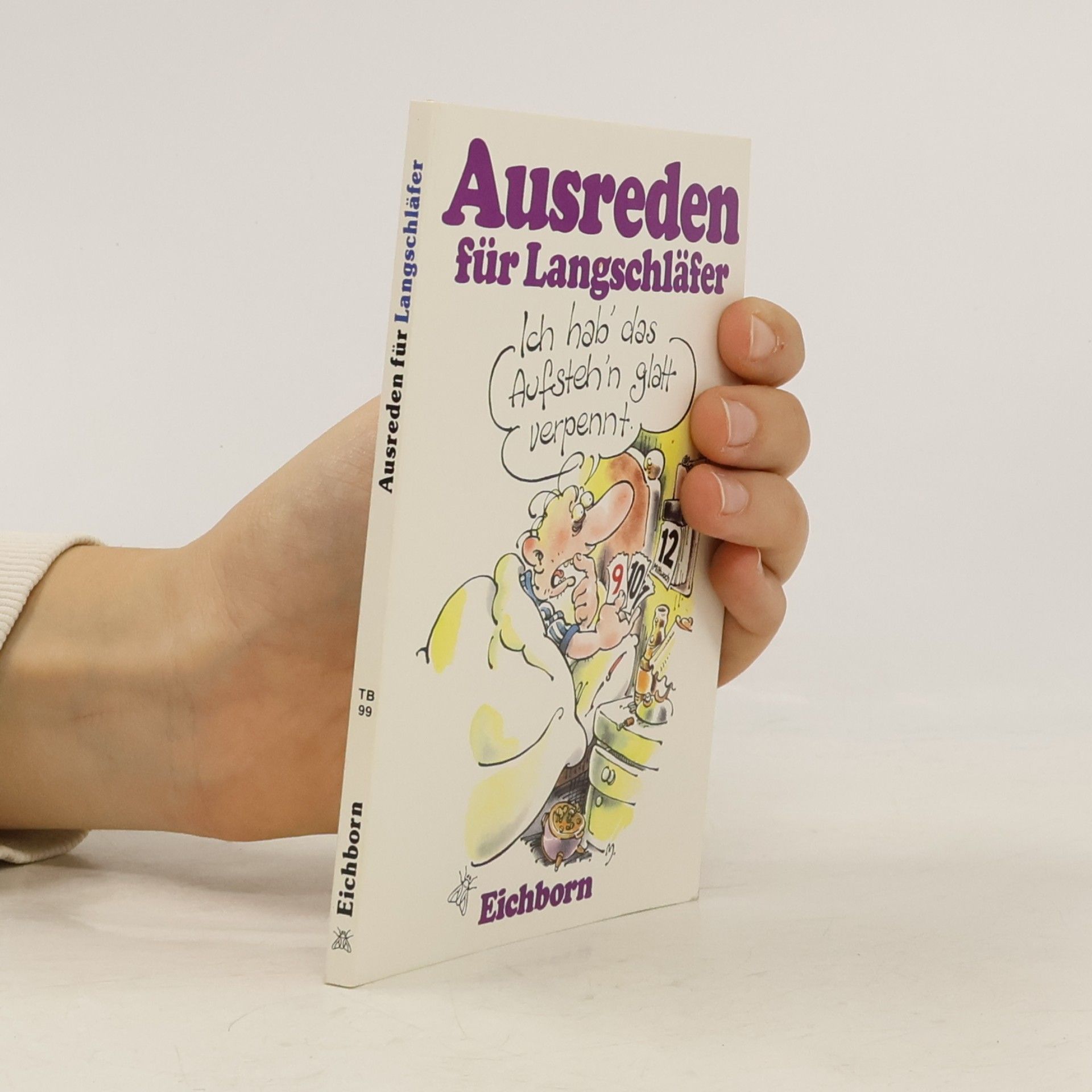 Autorenkollektiv Ausreden für Langschläfer
