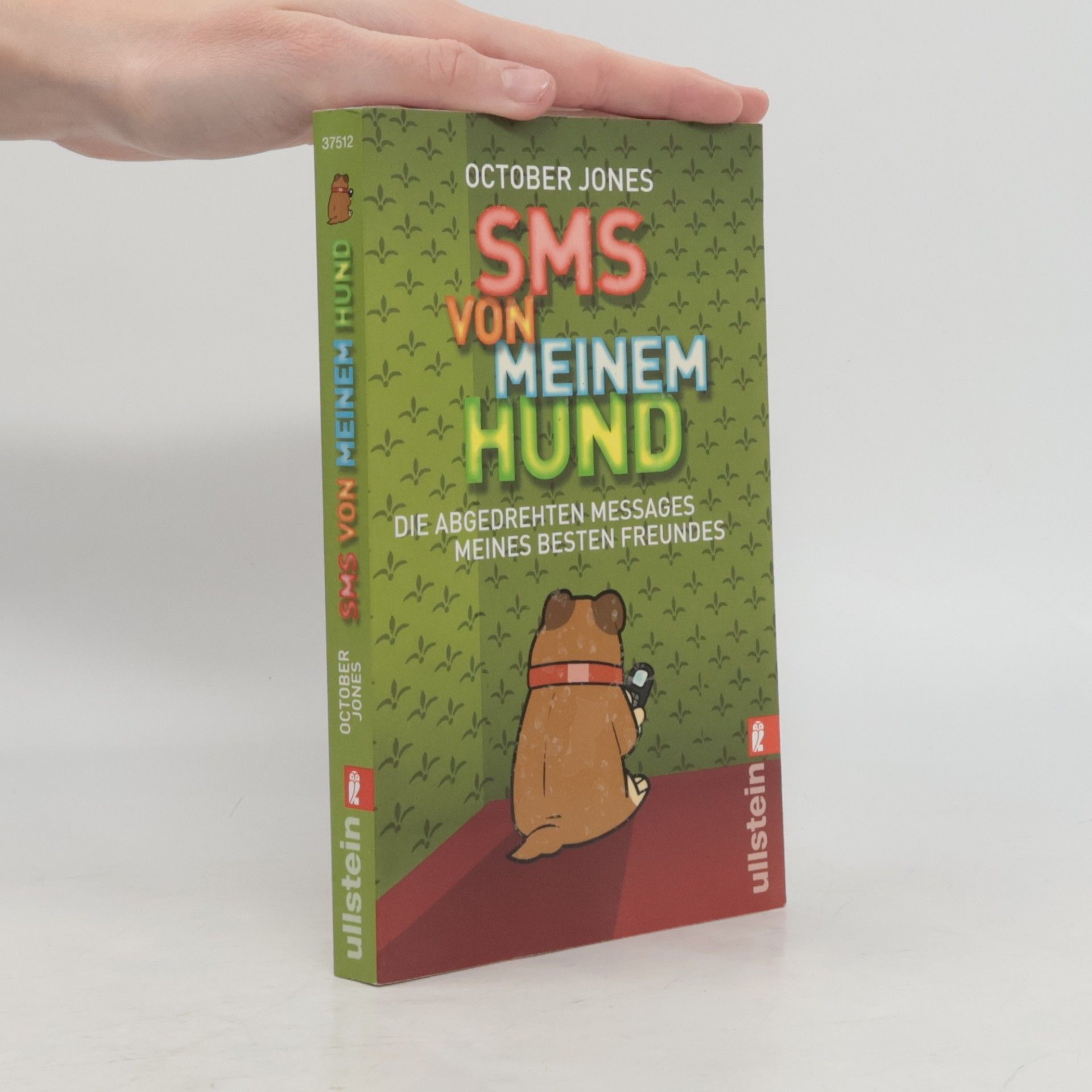 October Jones SMS von meinem Hund
