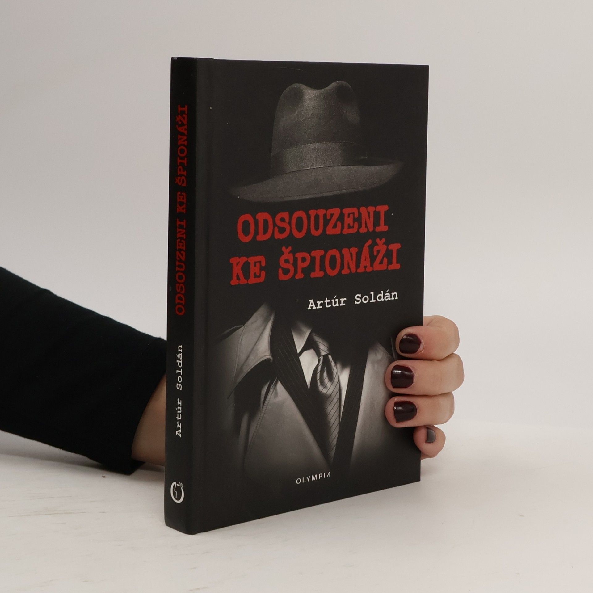 Artúr Soldán Odsouzeni ke špionáži