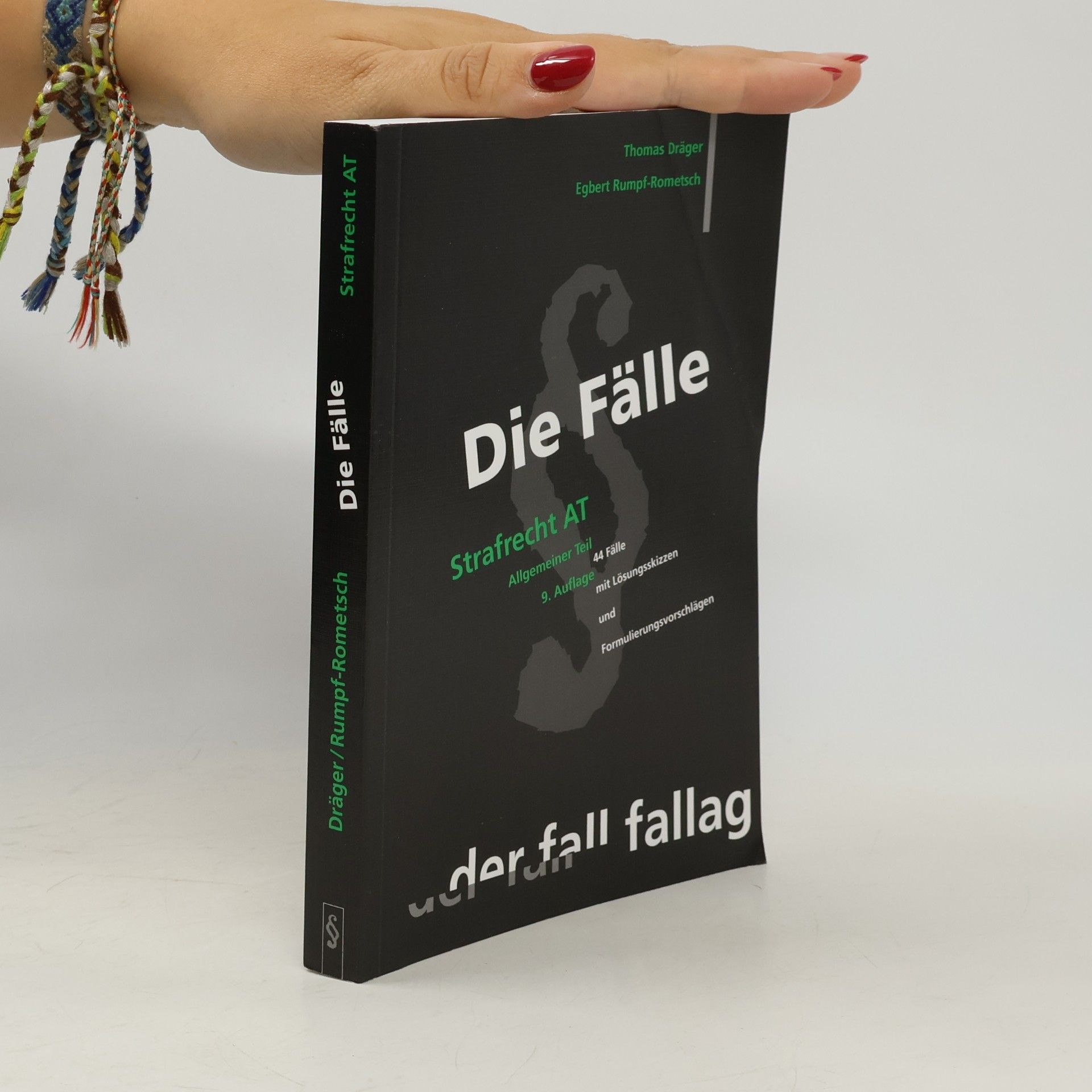 Thomas Dräger Die Fälle. Strafrecht AT