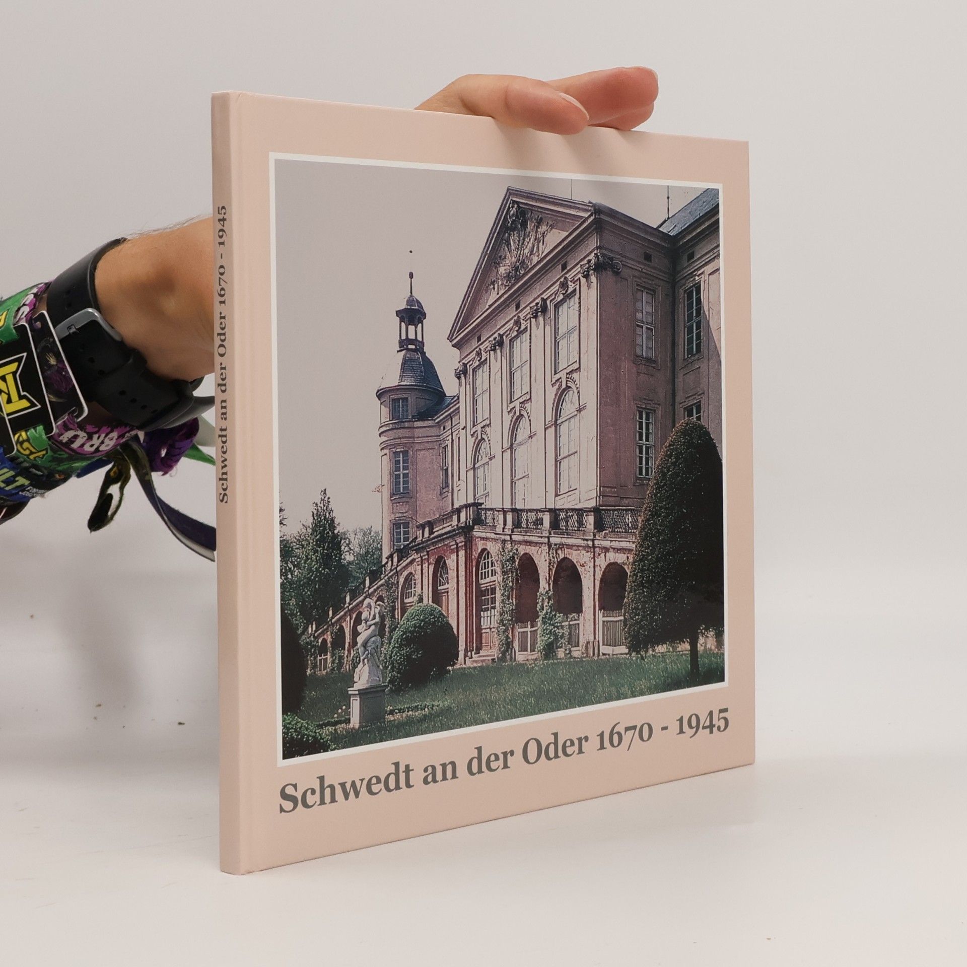 Schwedt an der Oder 1670 - 1945