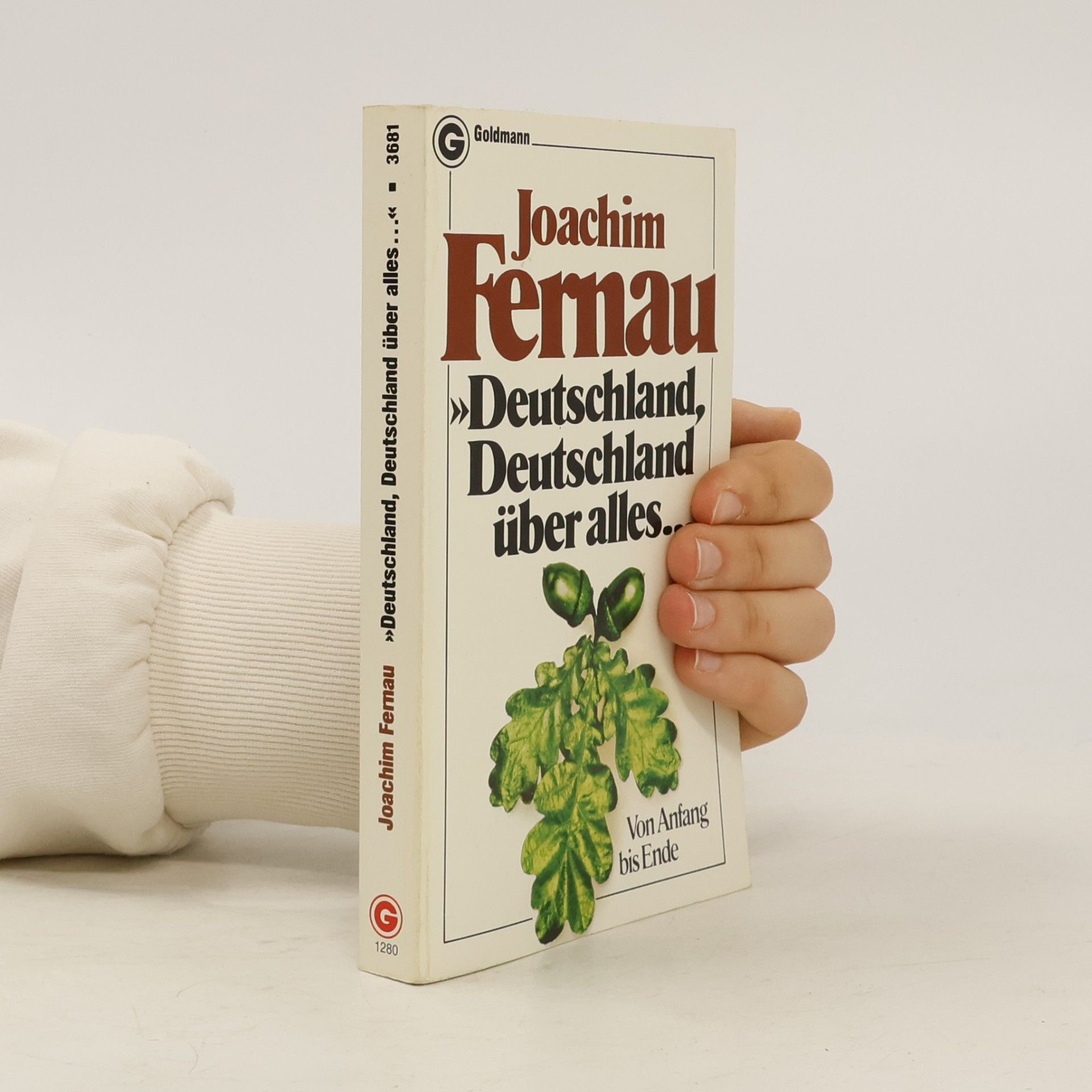 Joachim Fernau Deutschland, Deutschland über alles ...