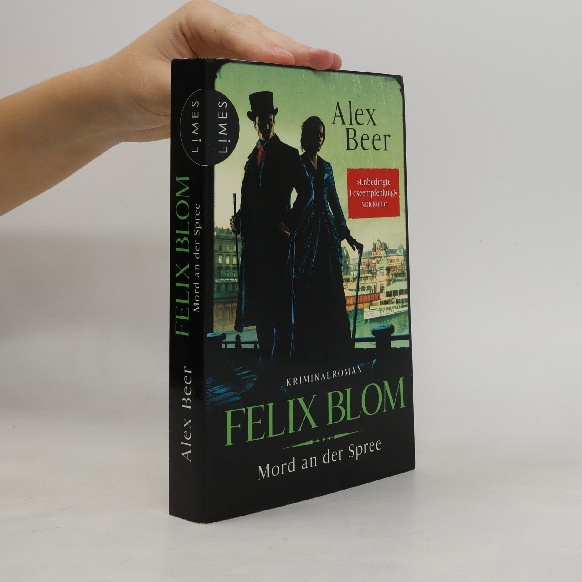 Alex Beer Ein Felix-Blom-Krimi - 3: Felix Blom - Mord an der Spree