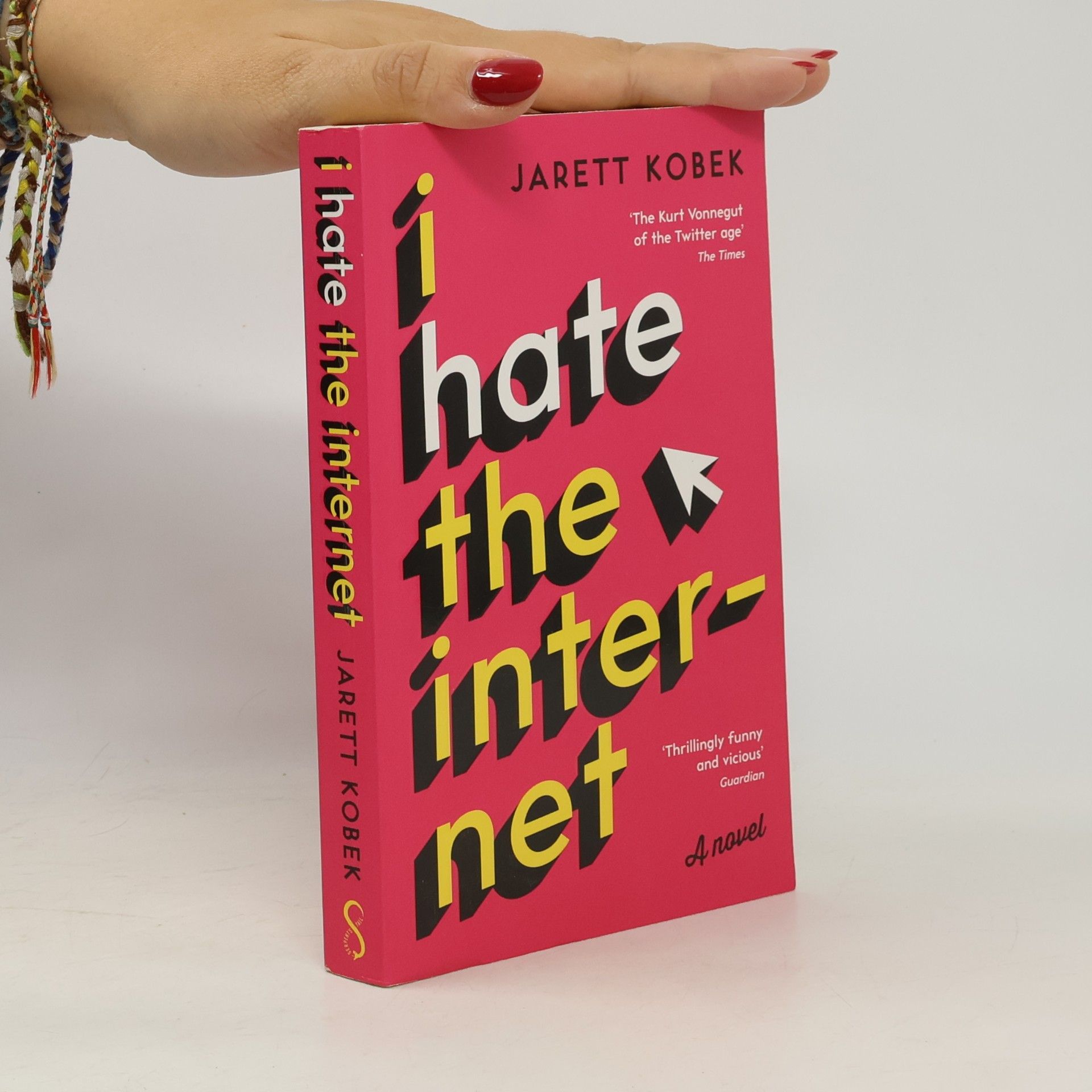 Jarett Kobek I Hate the Internet