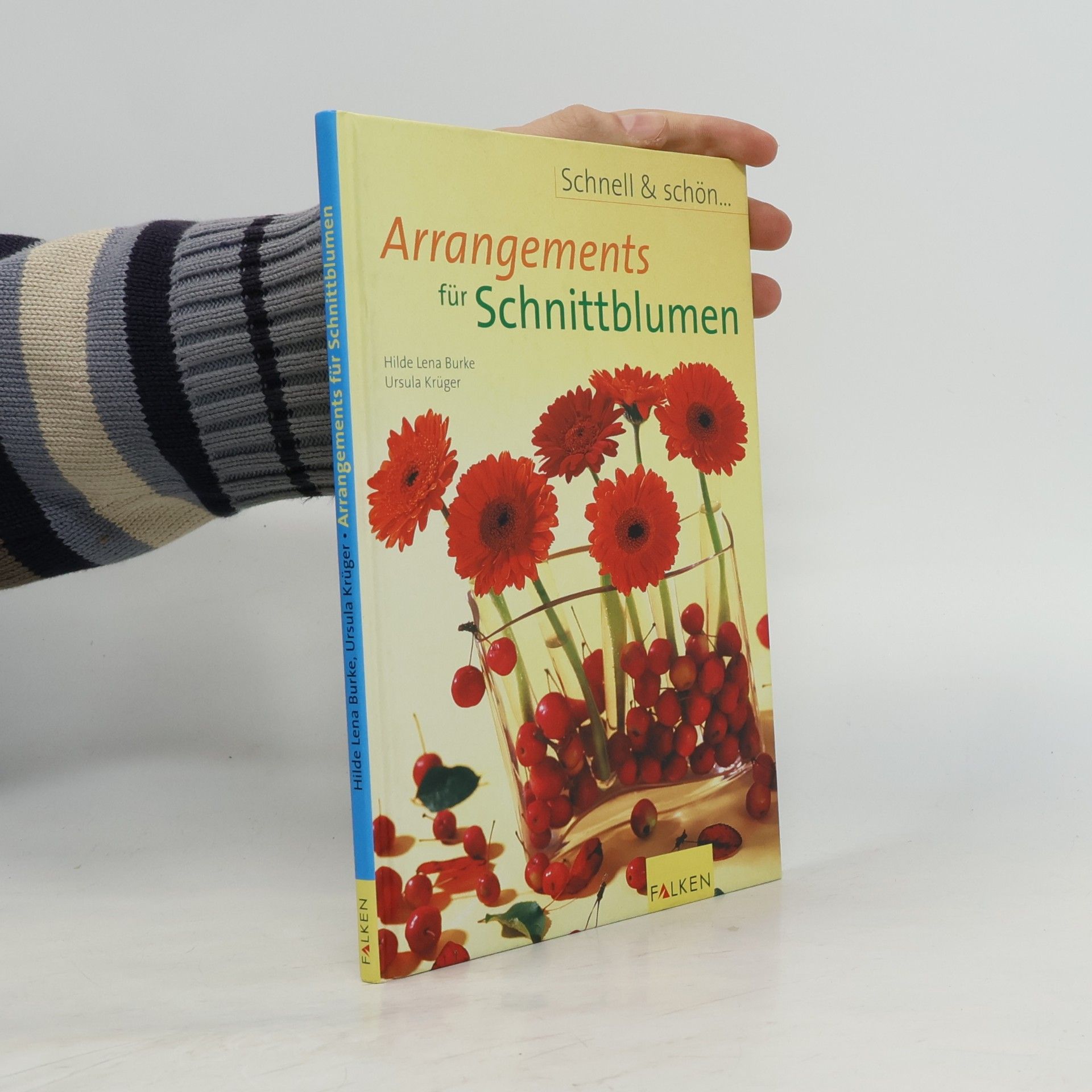 Hilde Lena Burke Arrangements für Schnittblumen