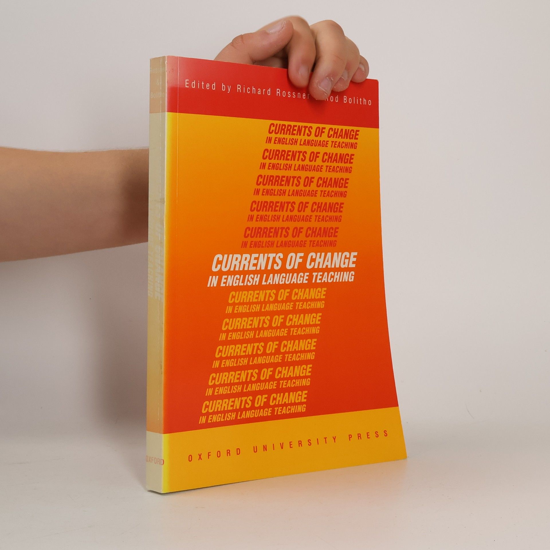 Richard Rossner Currents of Change in English Language Teaching