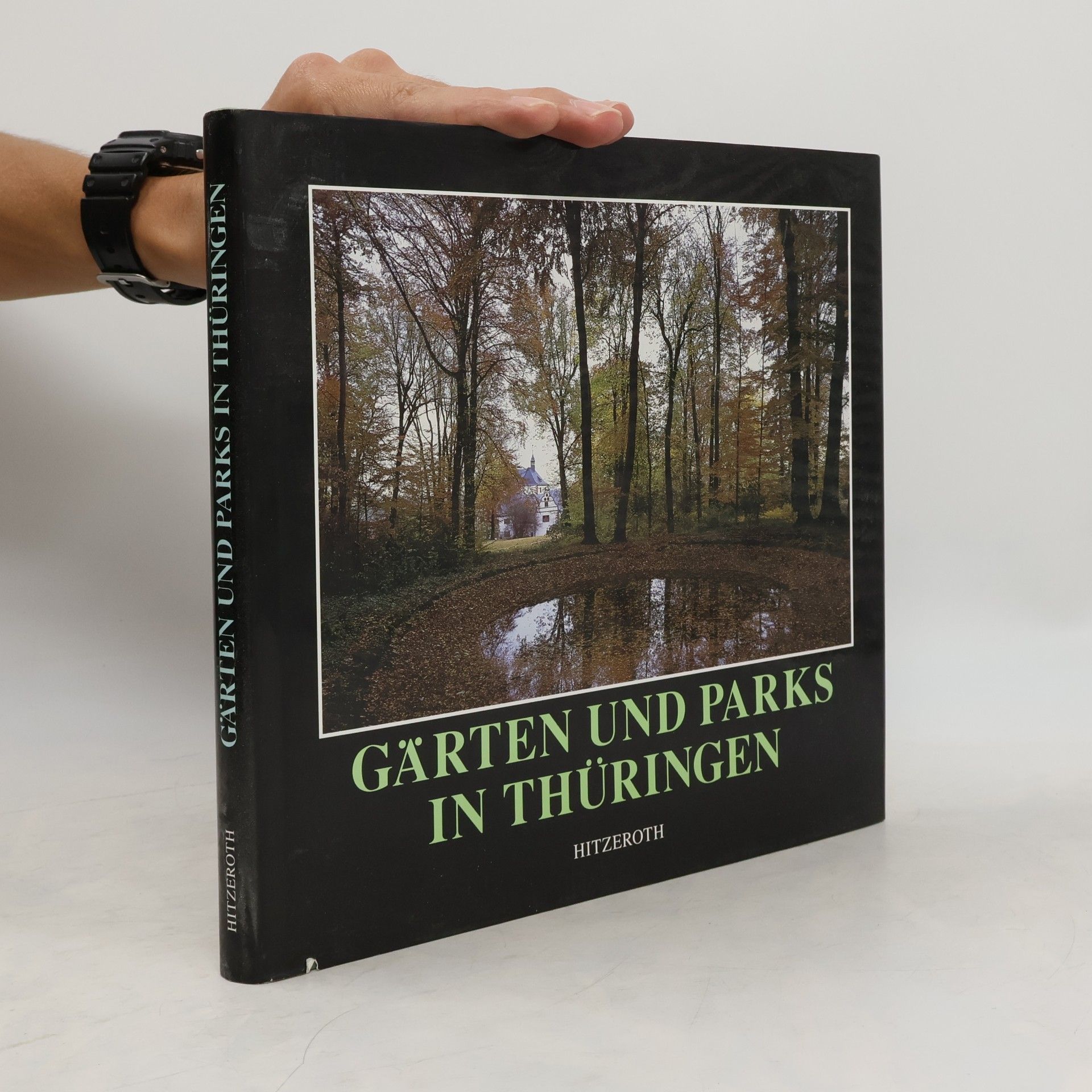 Günther Thimm Gärten und Parks in Thüringen