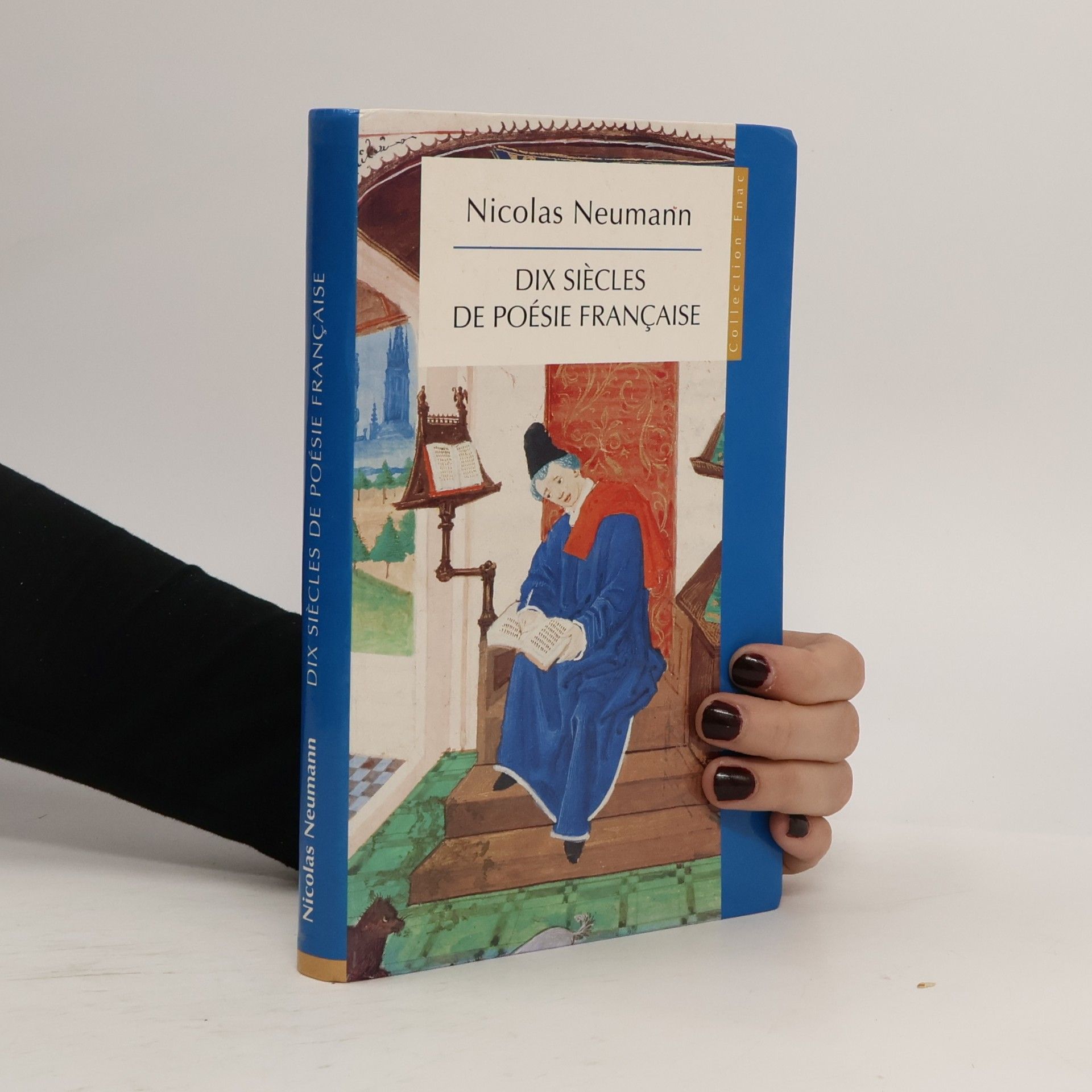 Dix Siècles de Poésie Française