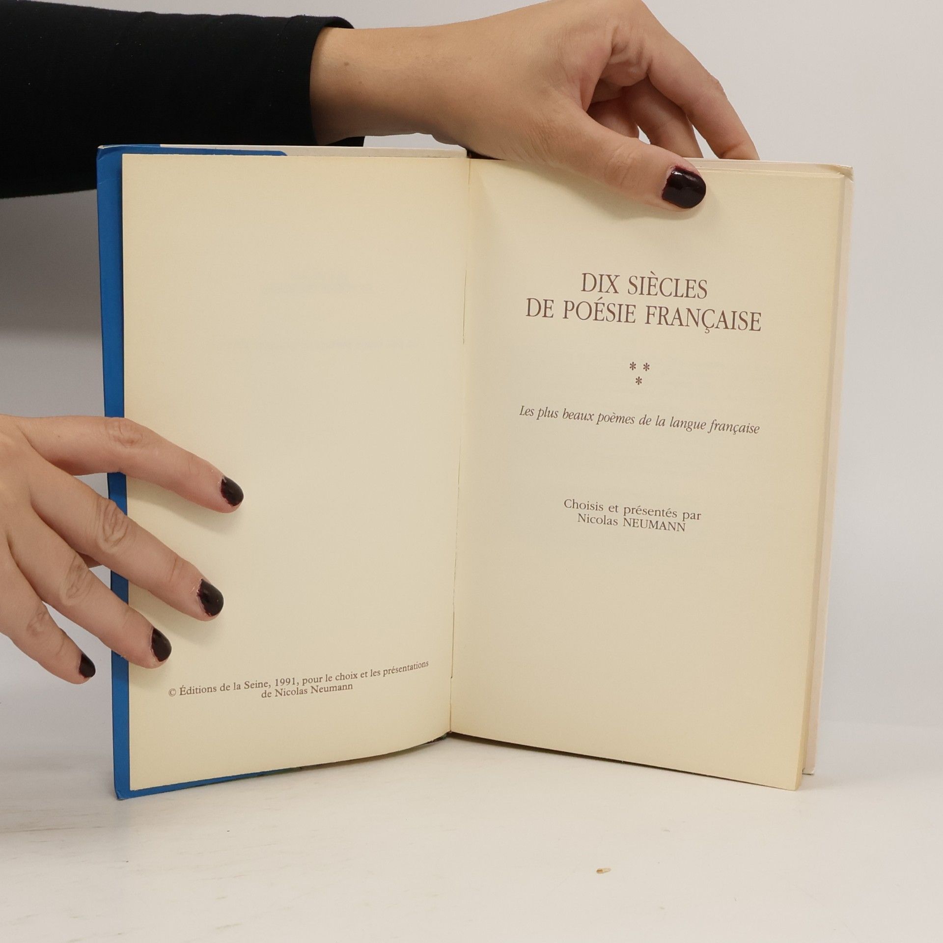 Nicolas Neumann Dix Siècles de Poésie Française