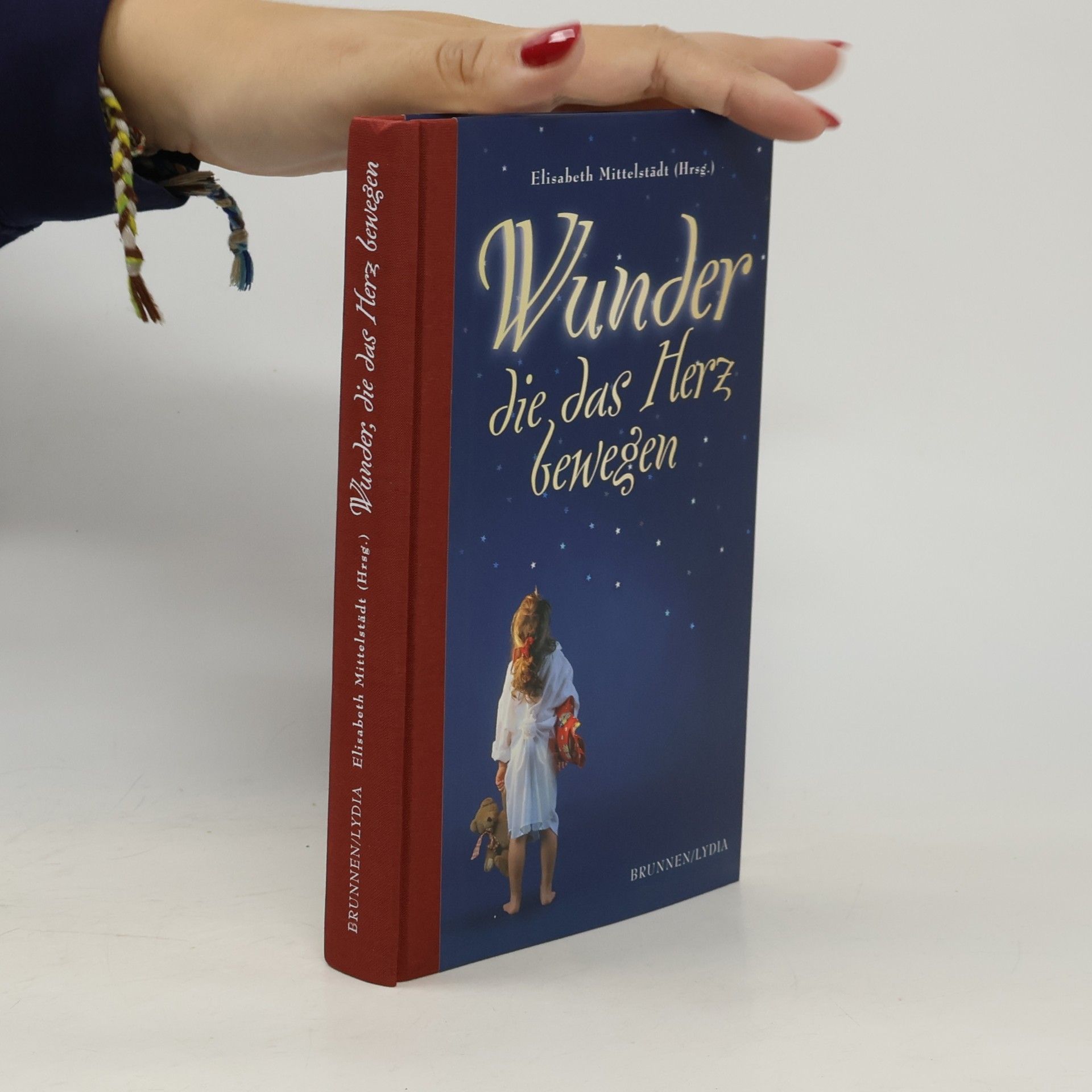 Elisabeth Mittelstädt Wunder, die das Herz bewegen