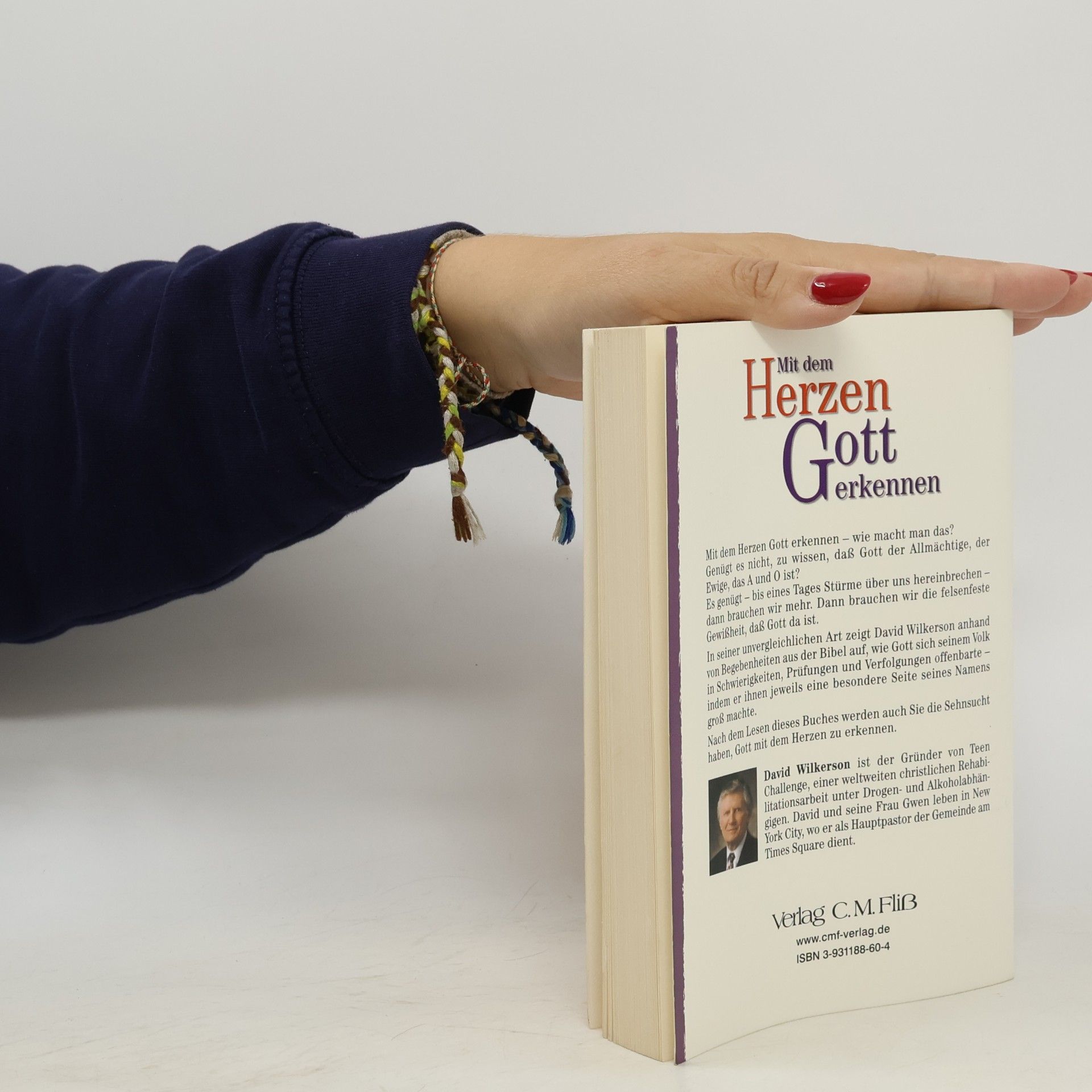 David R. Wilkerson Mit dem Herzen Gott erkennen