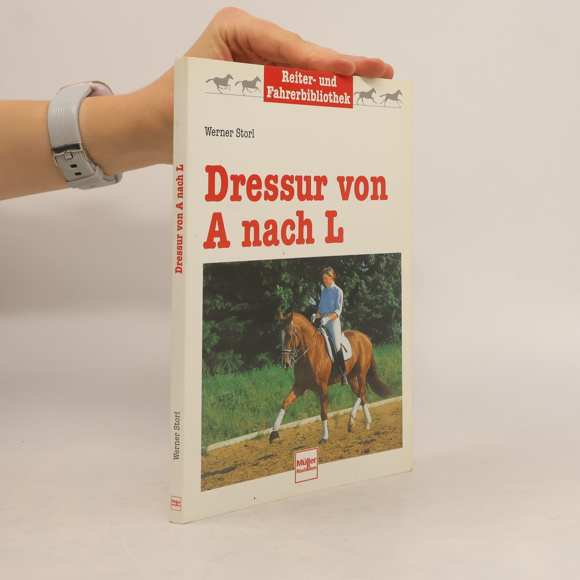 Werner Storl Dressur von A nach L
