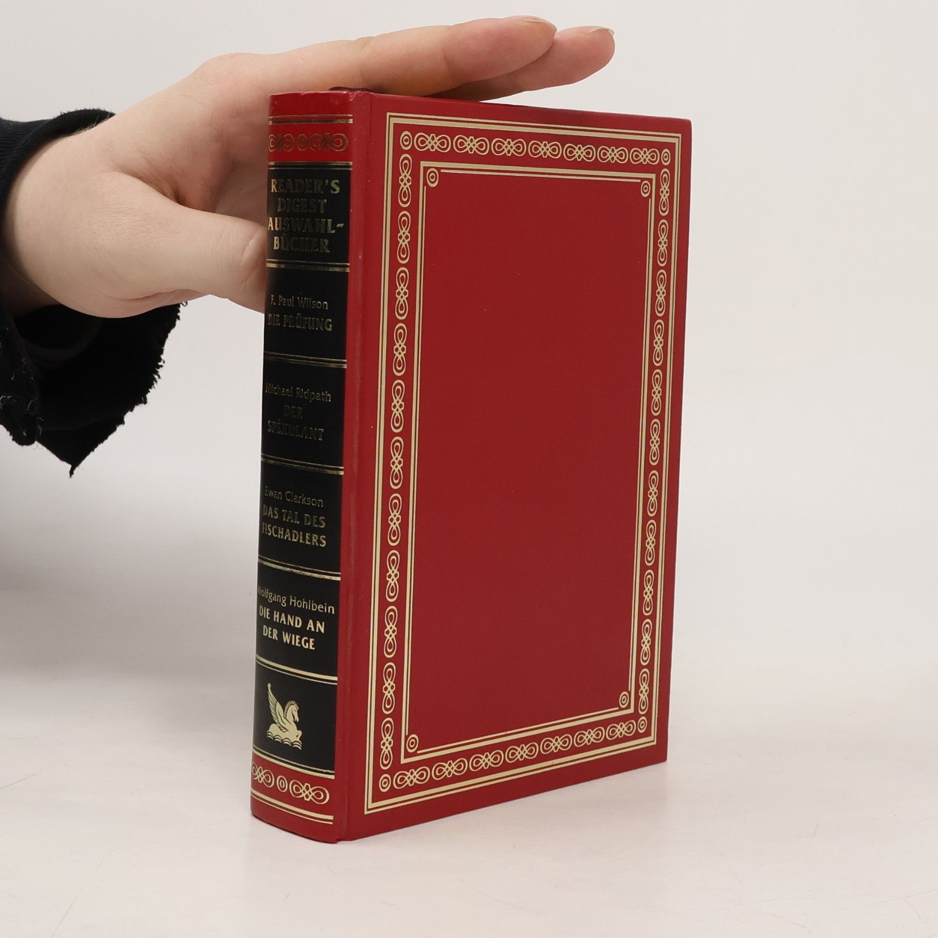 Reader's Digest Auswahlbücher: Die Prüfung. Der Spekulant. Das Tal des Fischadlers. Die Hand an der Wiege